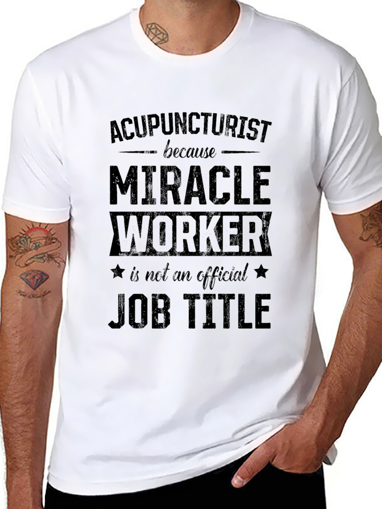 Acupuncturist Miracle Worker Job Title Graphic T-Shirt