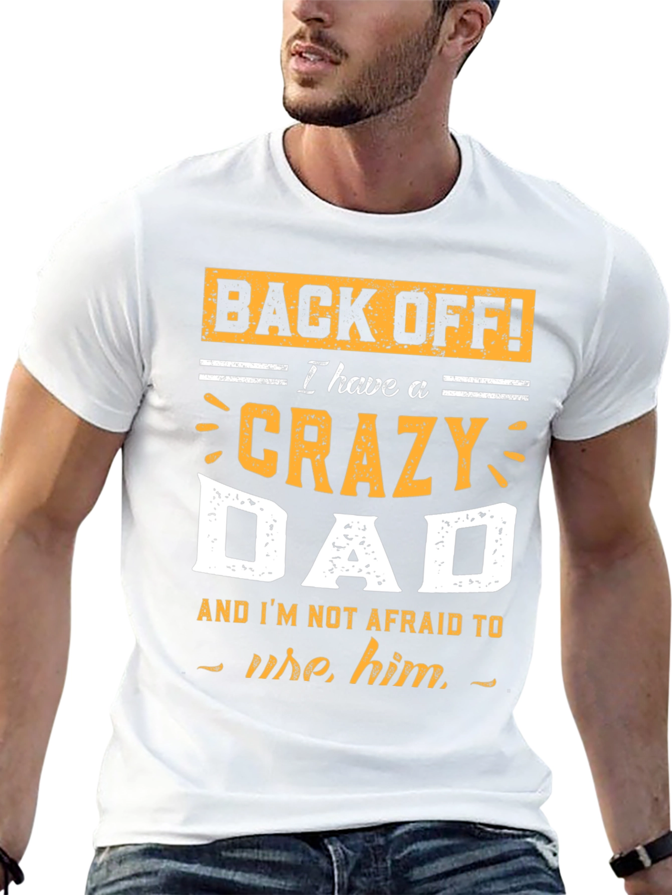 Crazy Dad T-Shirt - Funny Fathers Day Gift