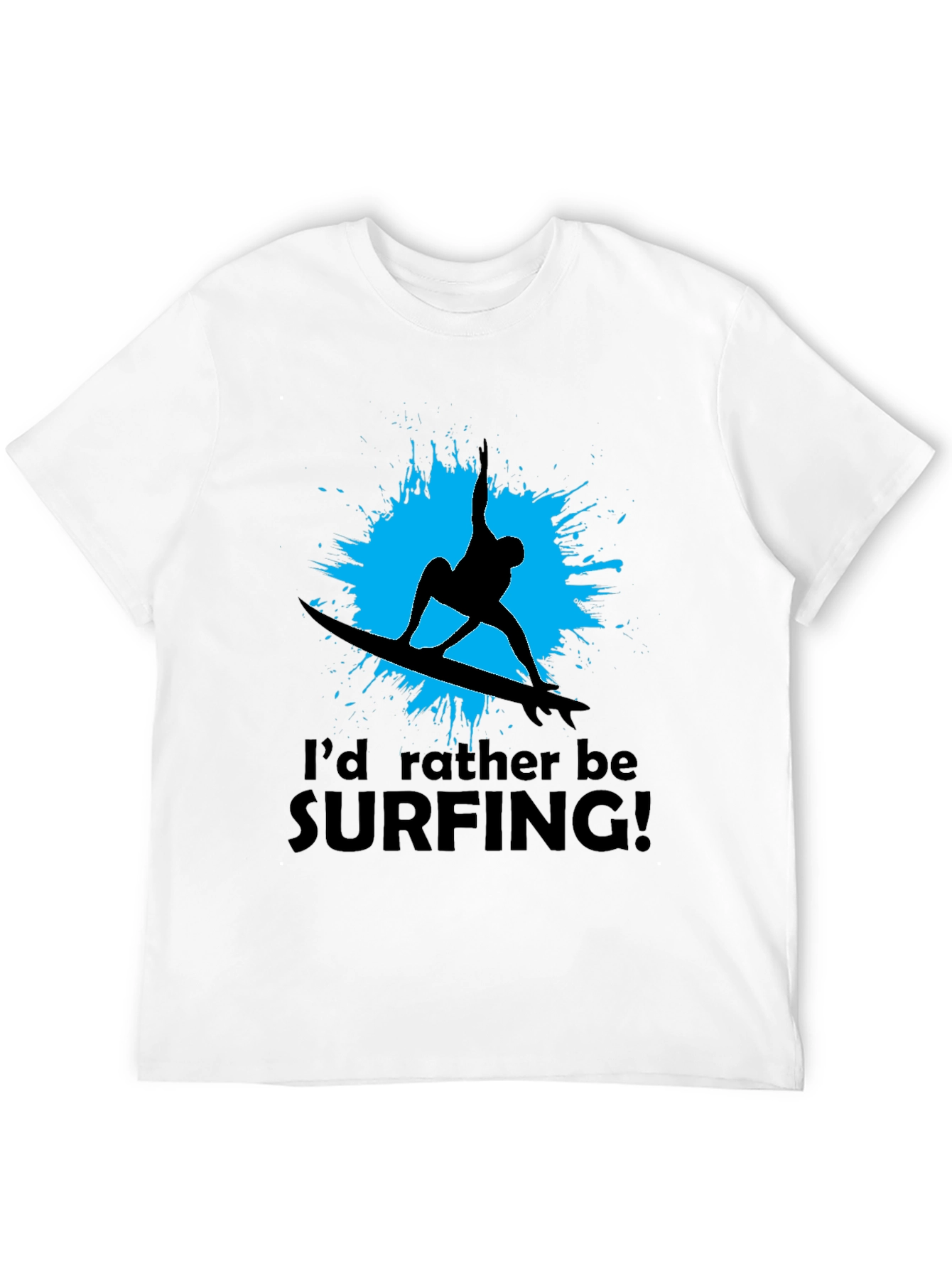 Surfer T-Shirt: Id Rather Be Surfing Black Tee