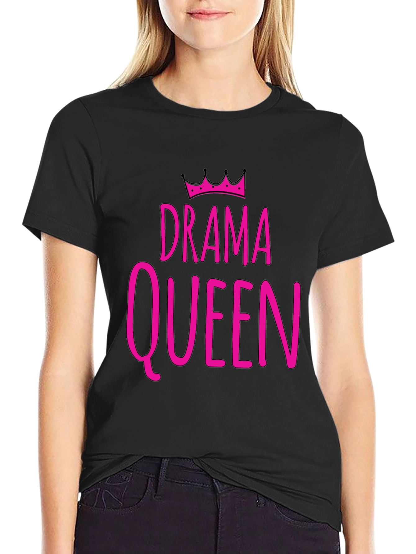Drama Queen T-Shirt - Funny Statement Tee