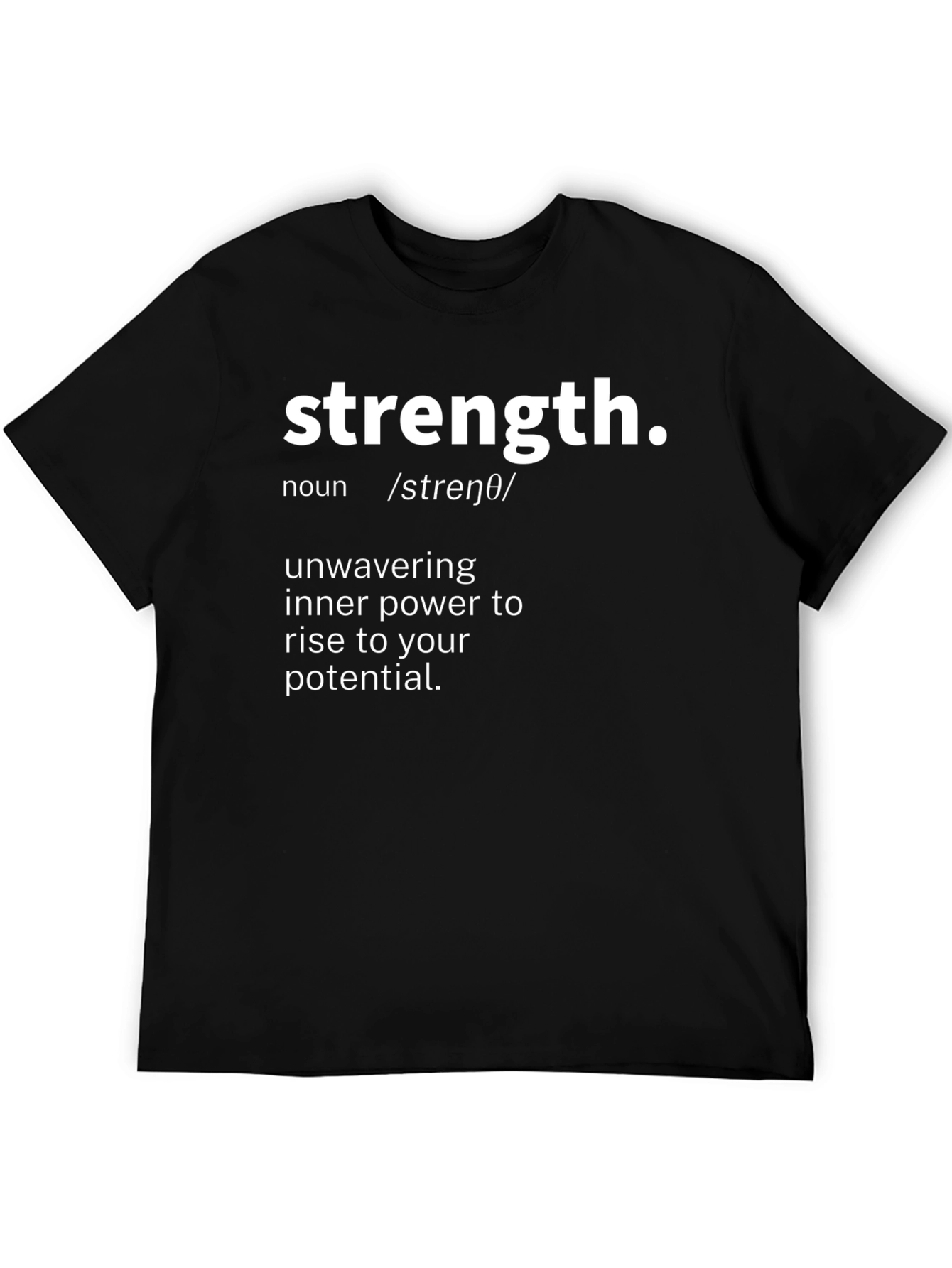 Strength Definition Black T-Shirt - Motivational Tee