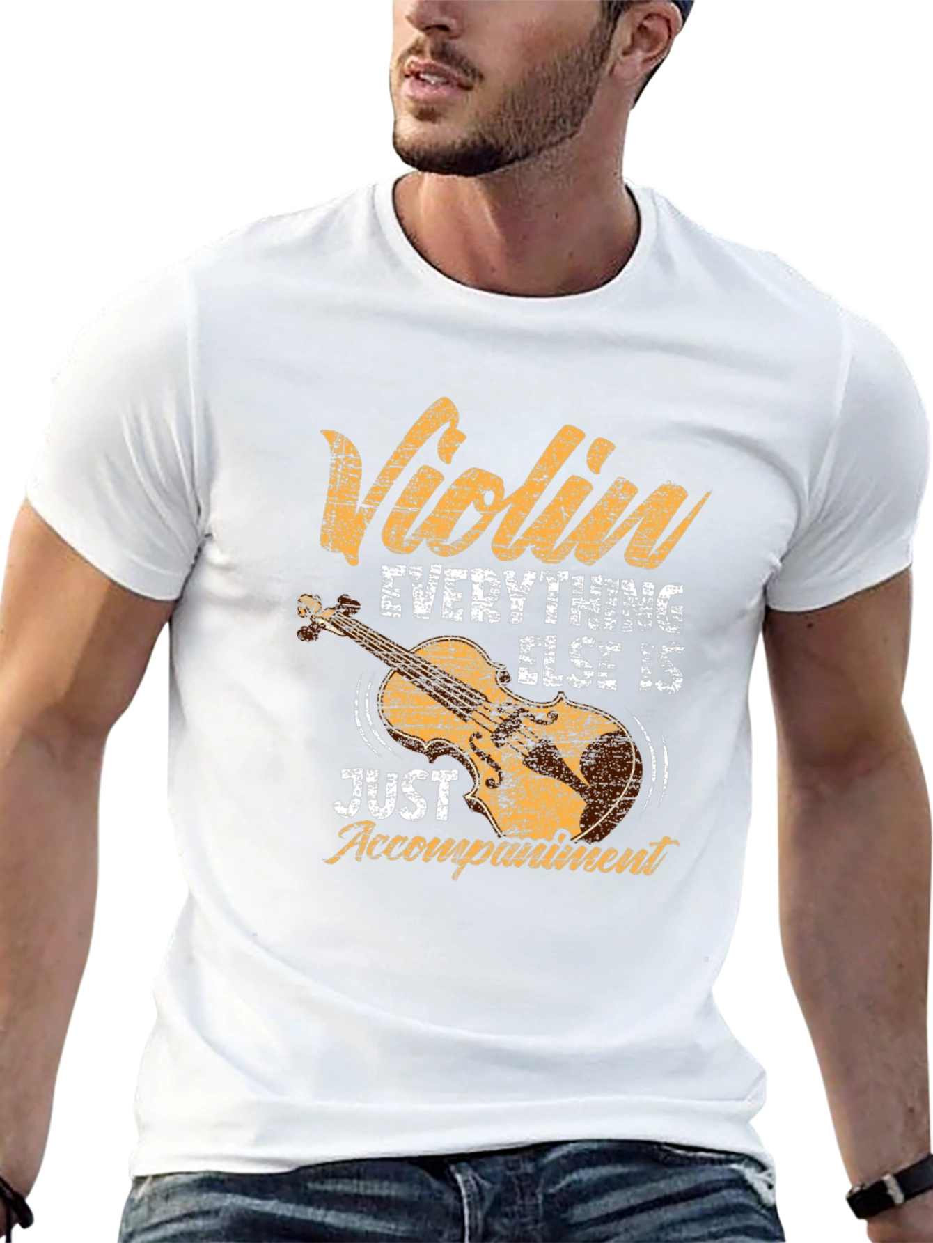 Violin Everything Else is Just Accompaniment T-Shirt