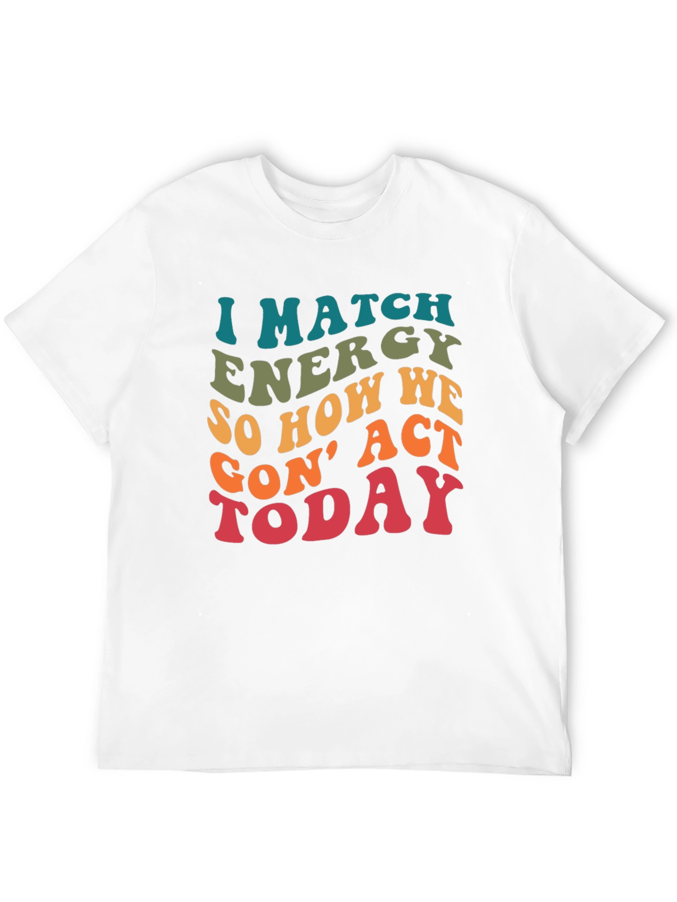 I Match Energy Graphic T-Shirt