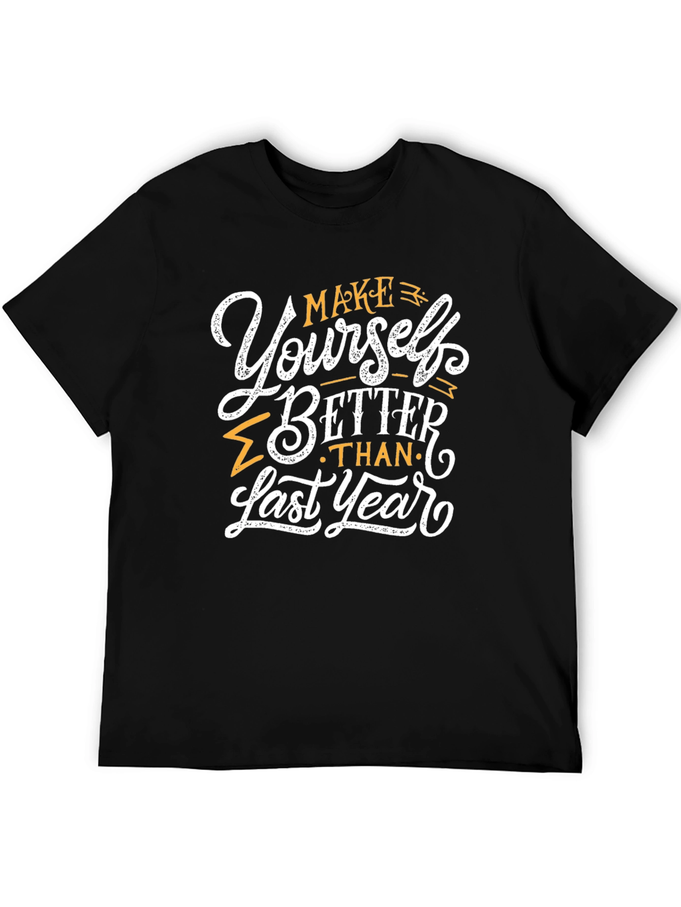 Motivational T-Shirt: Make Yourself Better