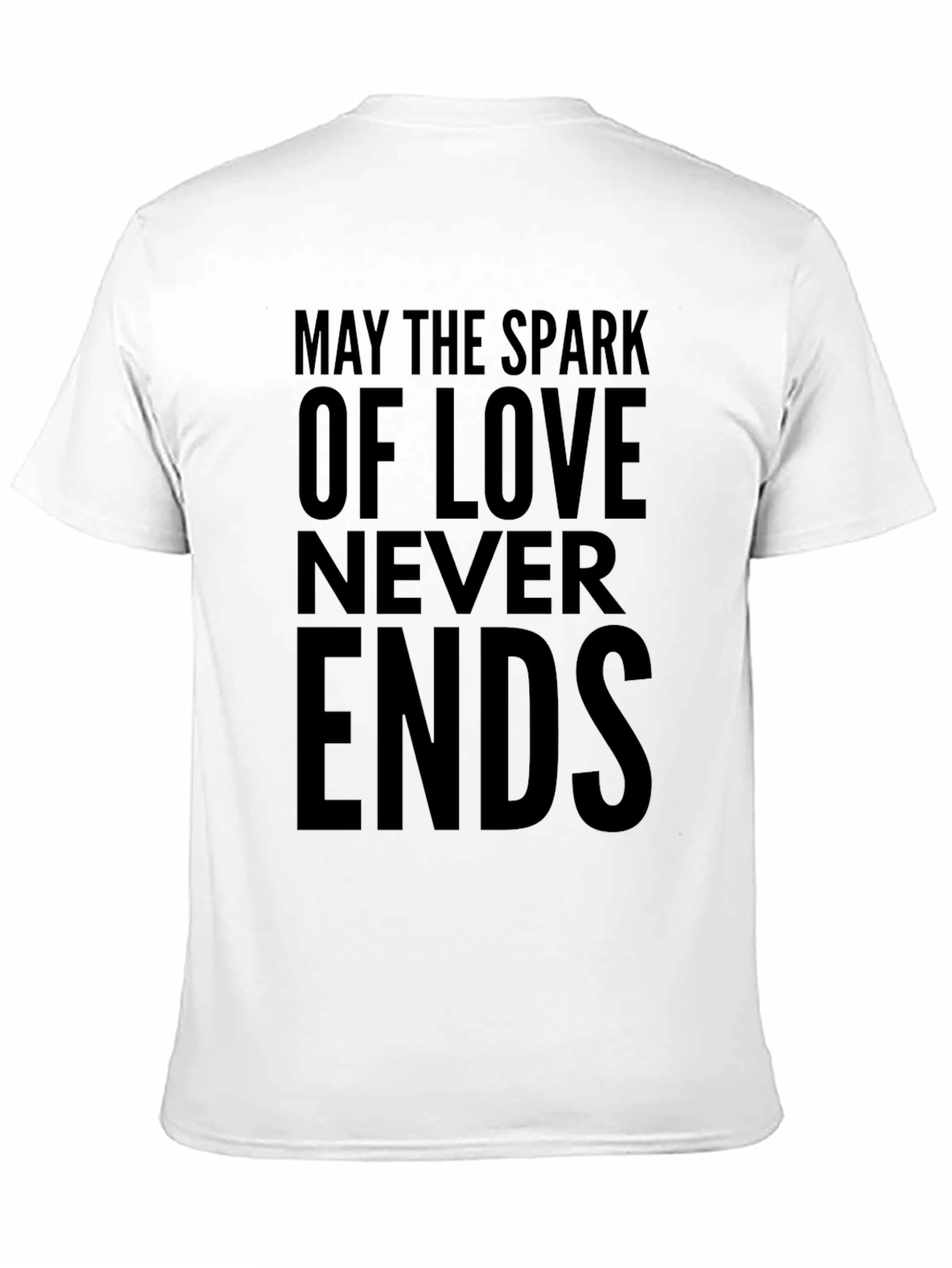 May the Spark of Love T-Shirt