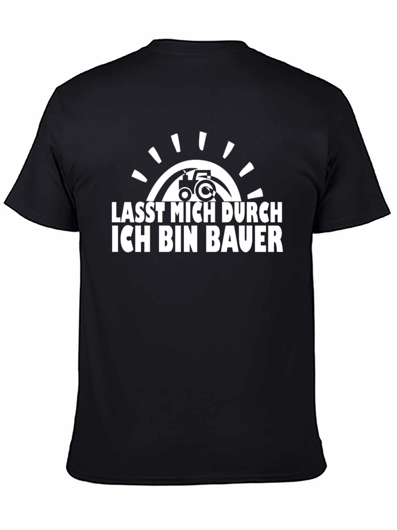 Lass Mich Durch Ich Bin Bauer T-Shirt