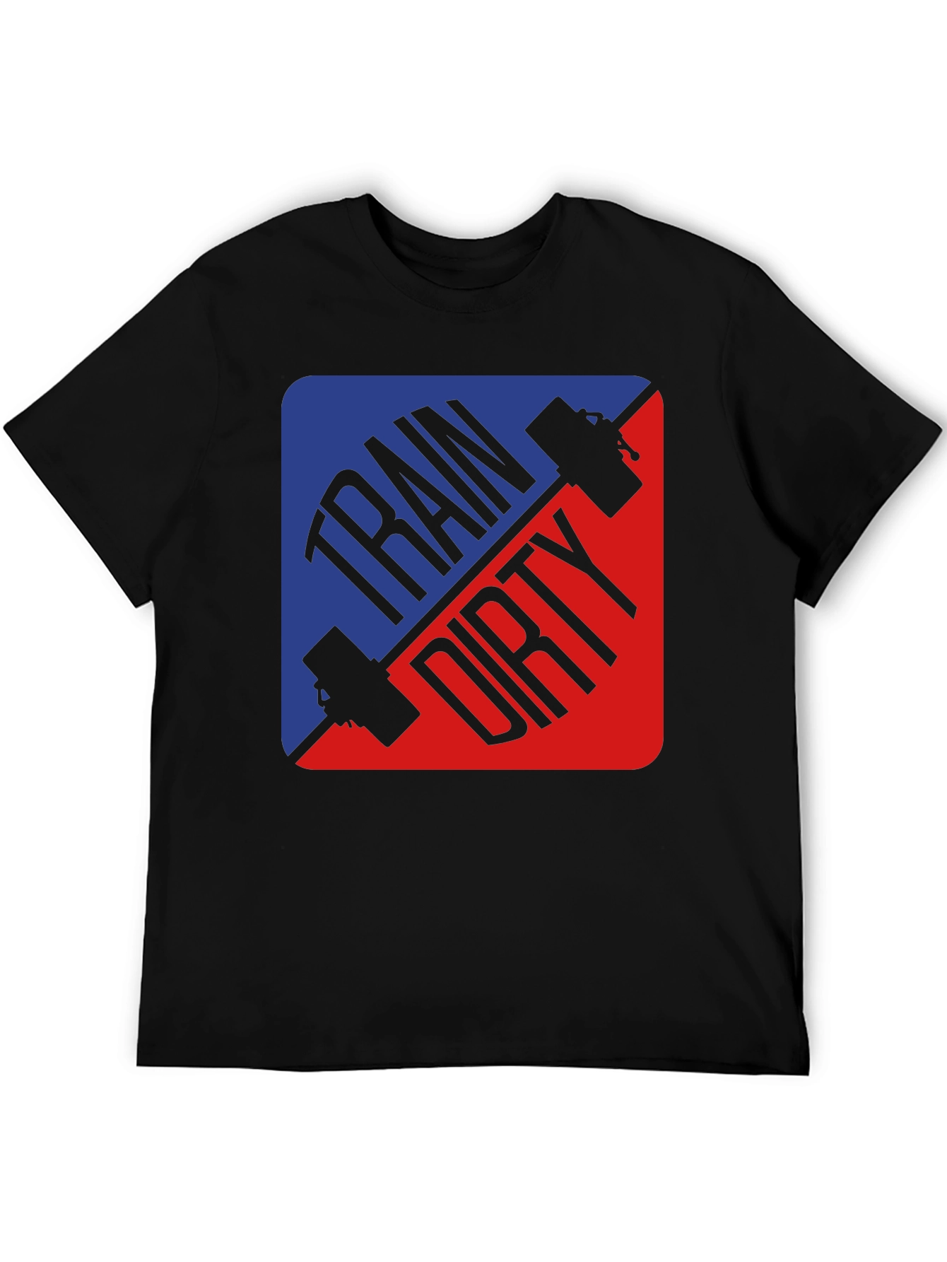 Train Dirty Fitness T-Shirt - Gym Workout Tee