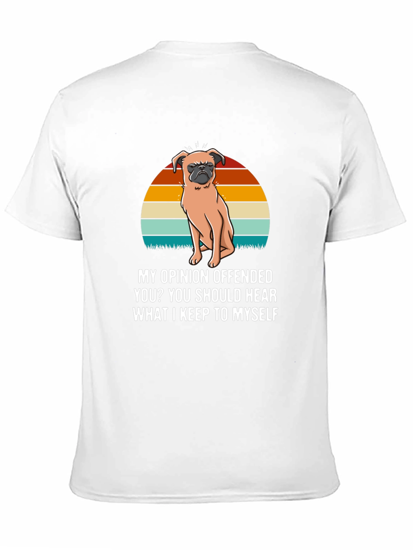 Offended Pug Tee - My Opinion T-Shirt