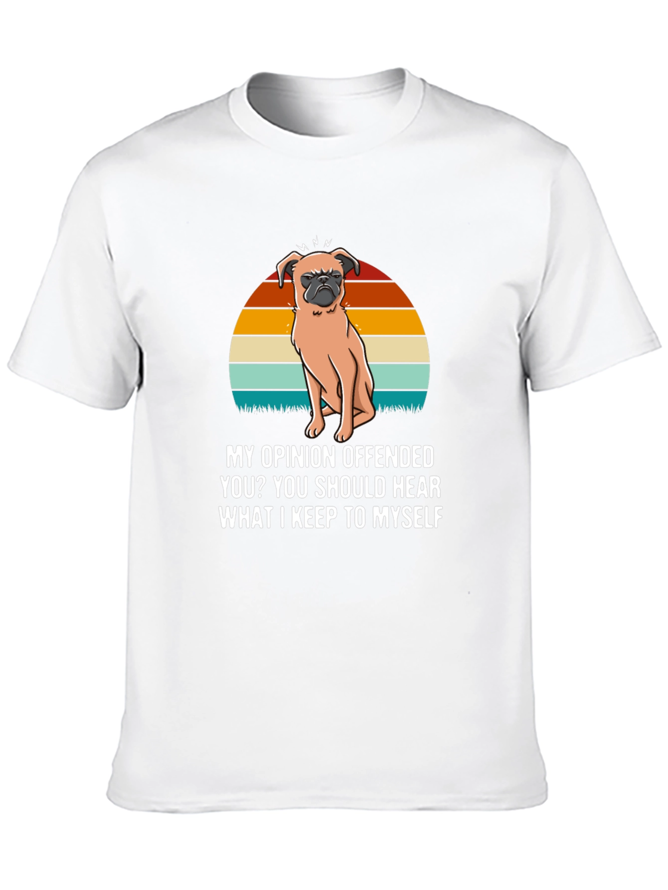 Offended Pug Tee - My Opinion T-Shirt