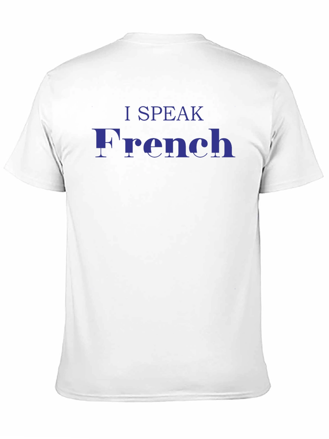I Speak French T-Shirt