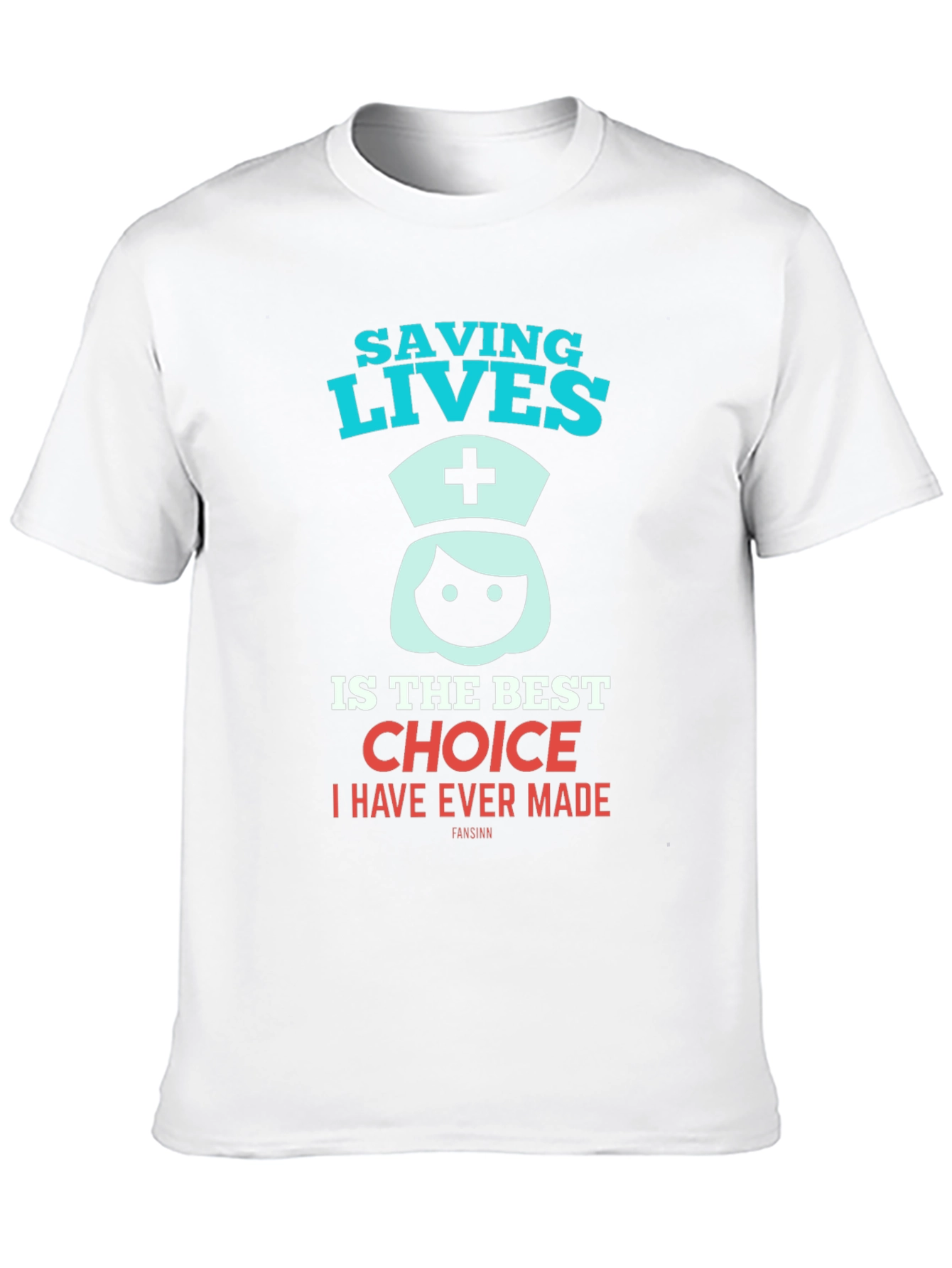 Saving Lives Nurse T-Shirt