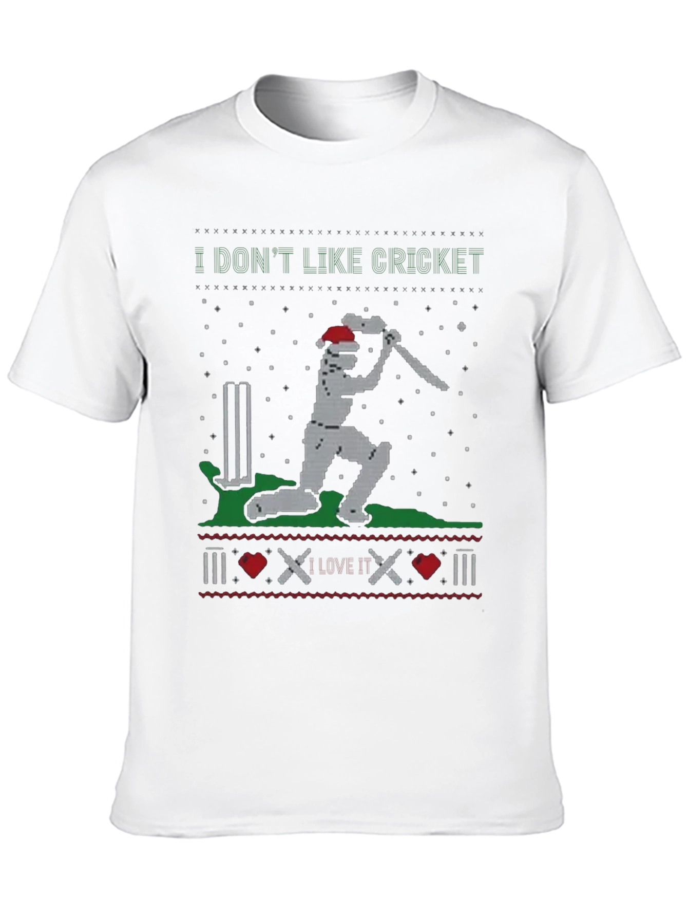 I Dont Like Cricket Funny Holiday T-Shirt