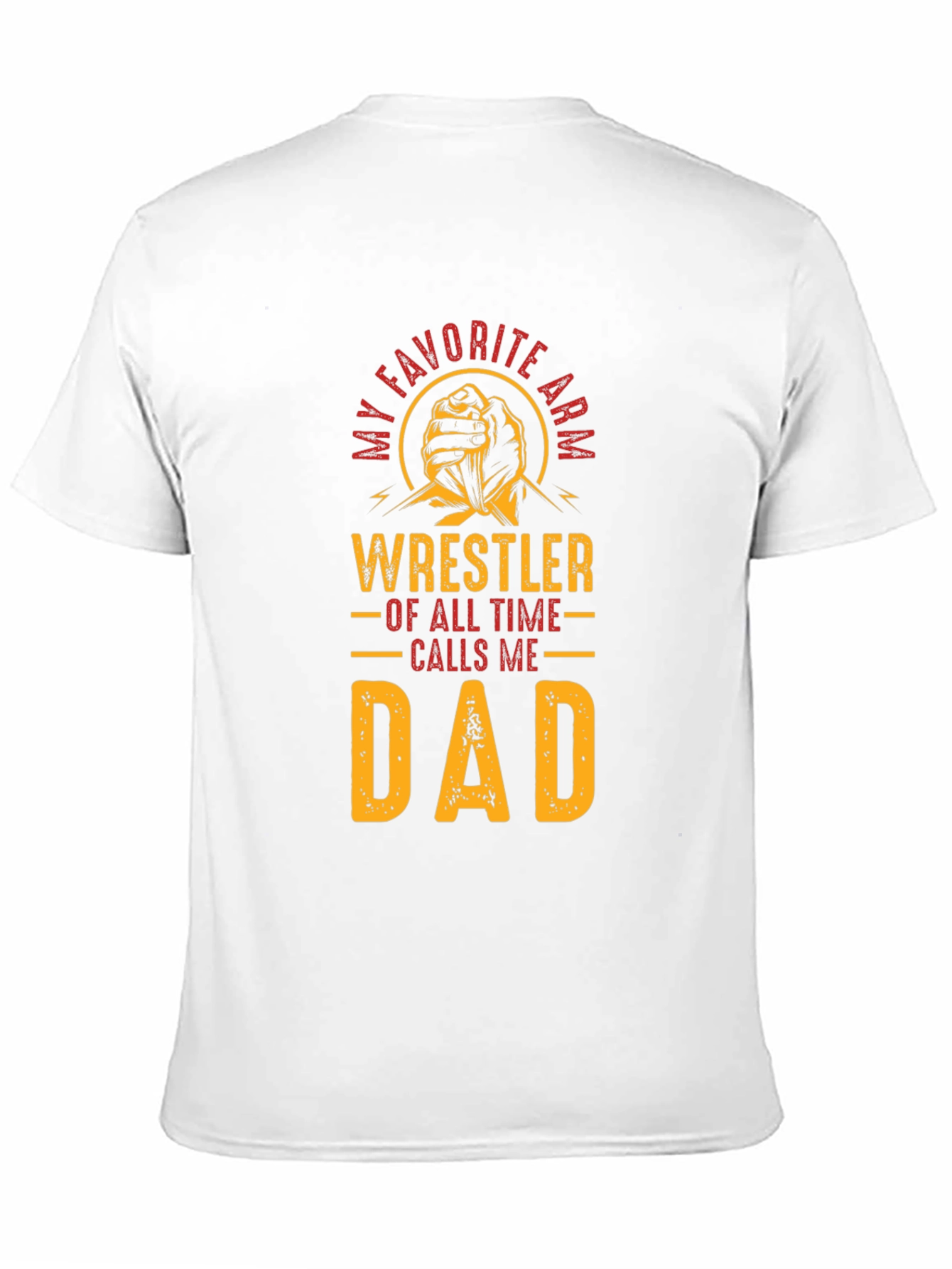 Wrestler Dad T-Shirt - Favorite Arm Wrestler Tee