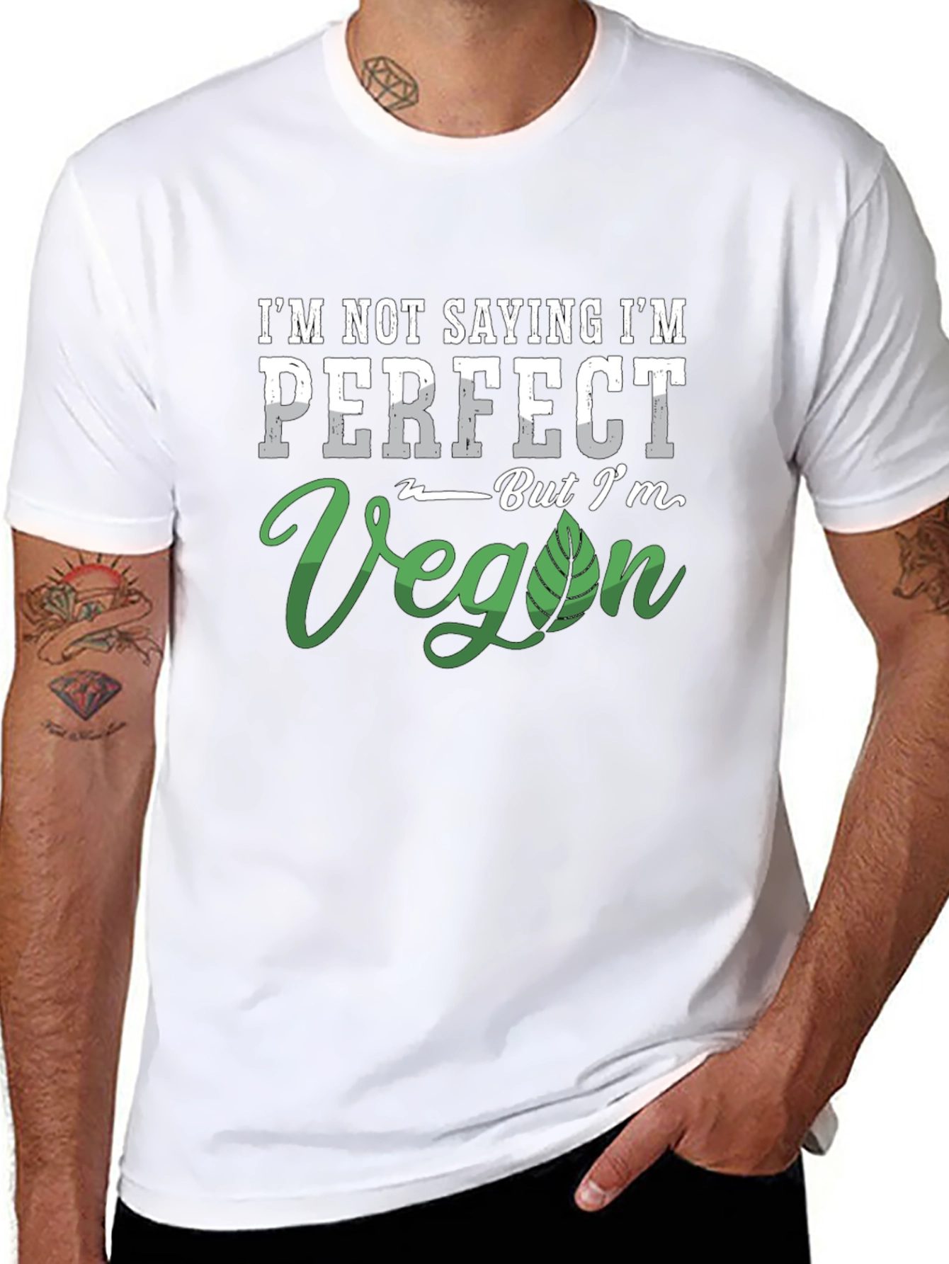 Im Not Saying Im Perfect Vegan T-Shirt