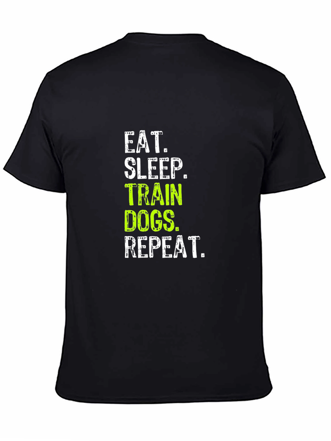 Eat Sleep Train Dogs Repeat Graphic Tee