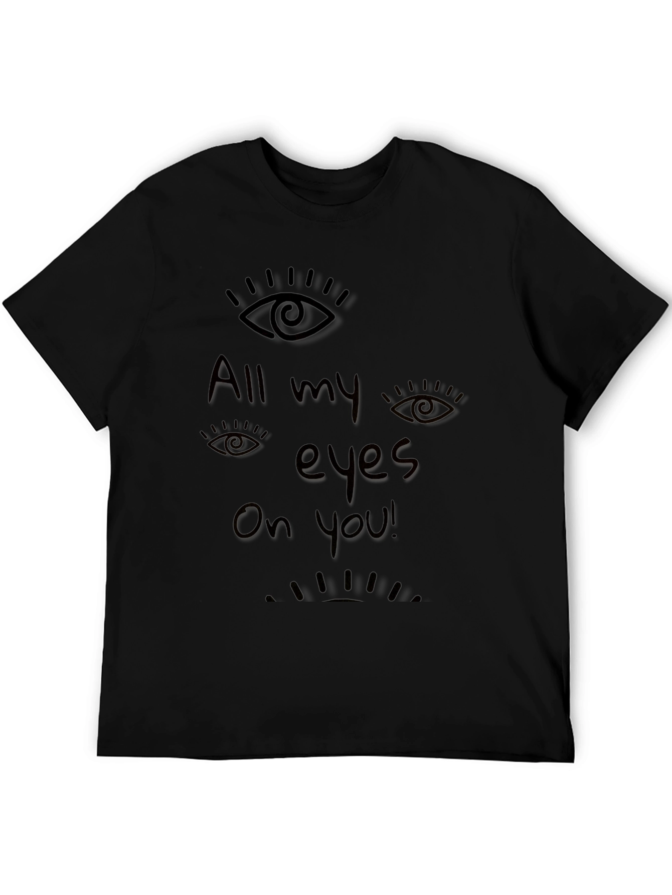 All Eyes On You Graphic Black T-Shirt