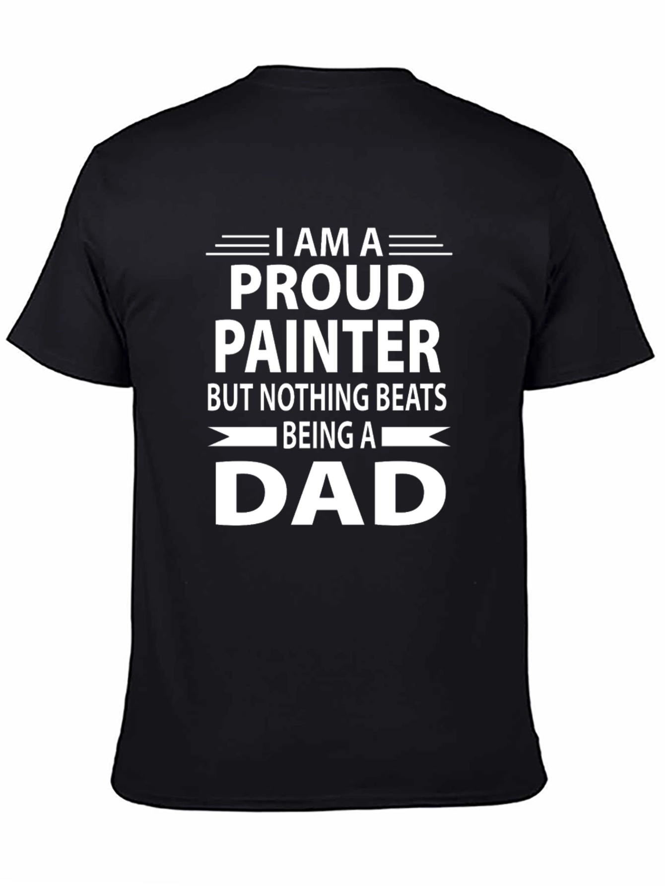 Proud Painter Dad Graphic Tee - Fathers Day Gift