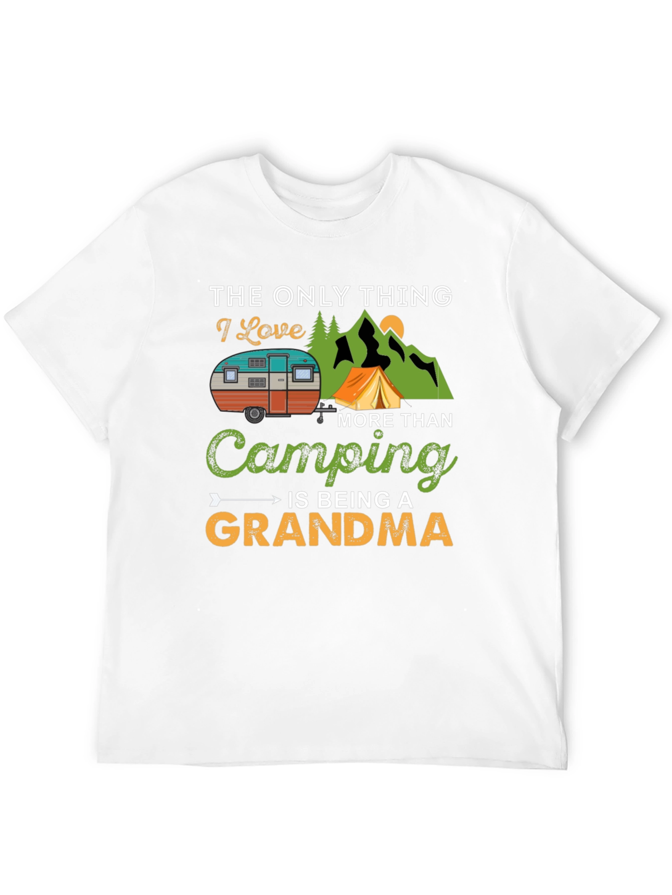 Camping Grandma T-Shirt: I Love Camping!