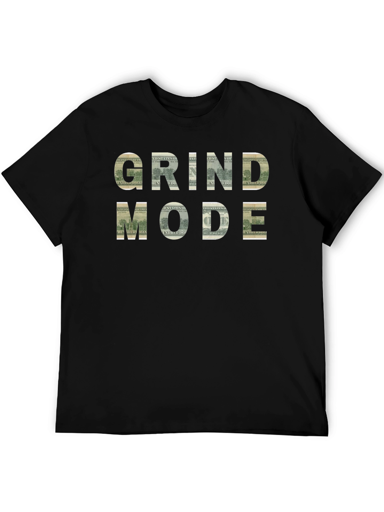 Grind Mode T-Shirt - Money Design