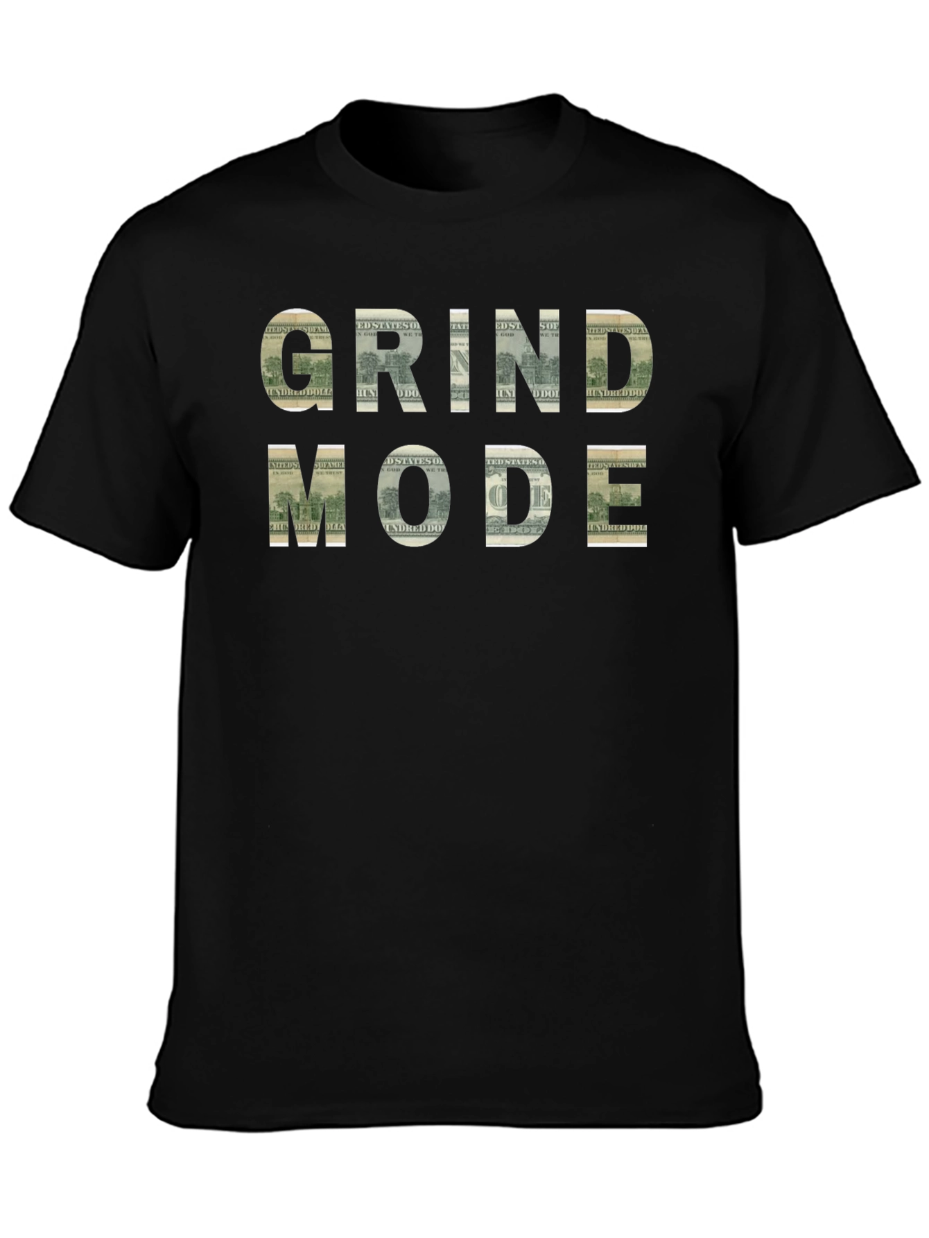 Grind Mode T-Shirt - Money Design