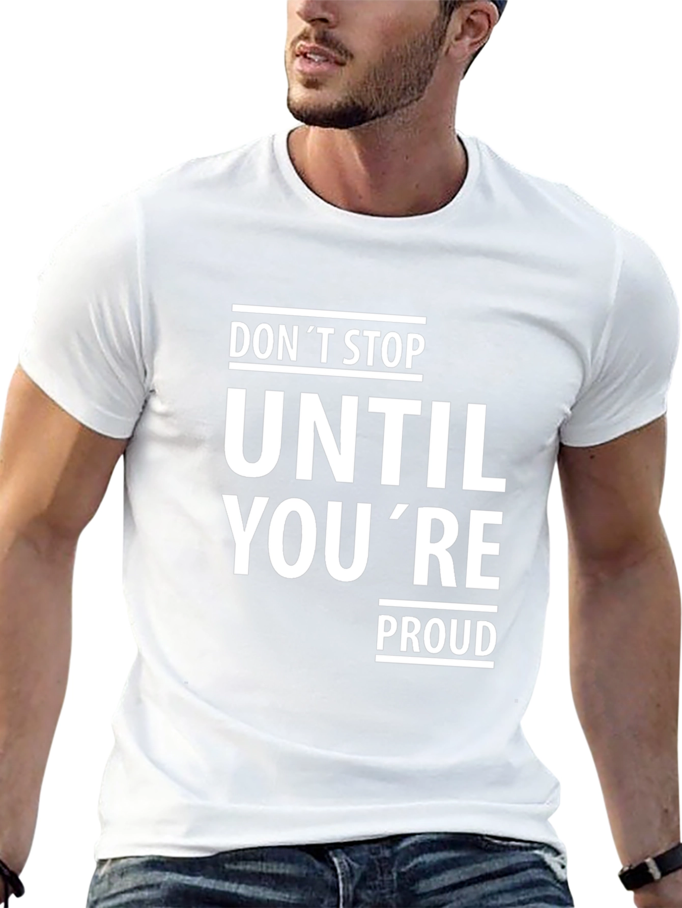 Motivational Dont Stop Until Youre Proud Black T-Shirt
