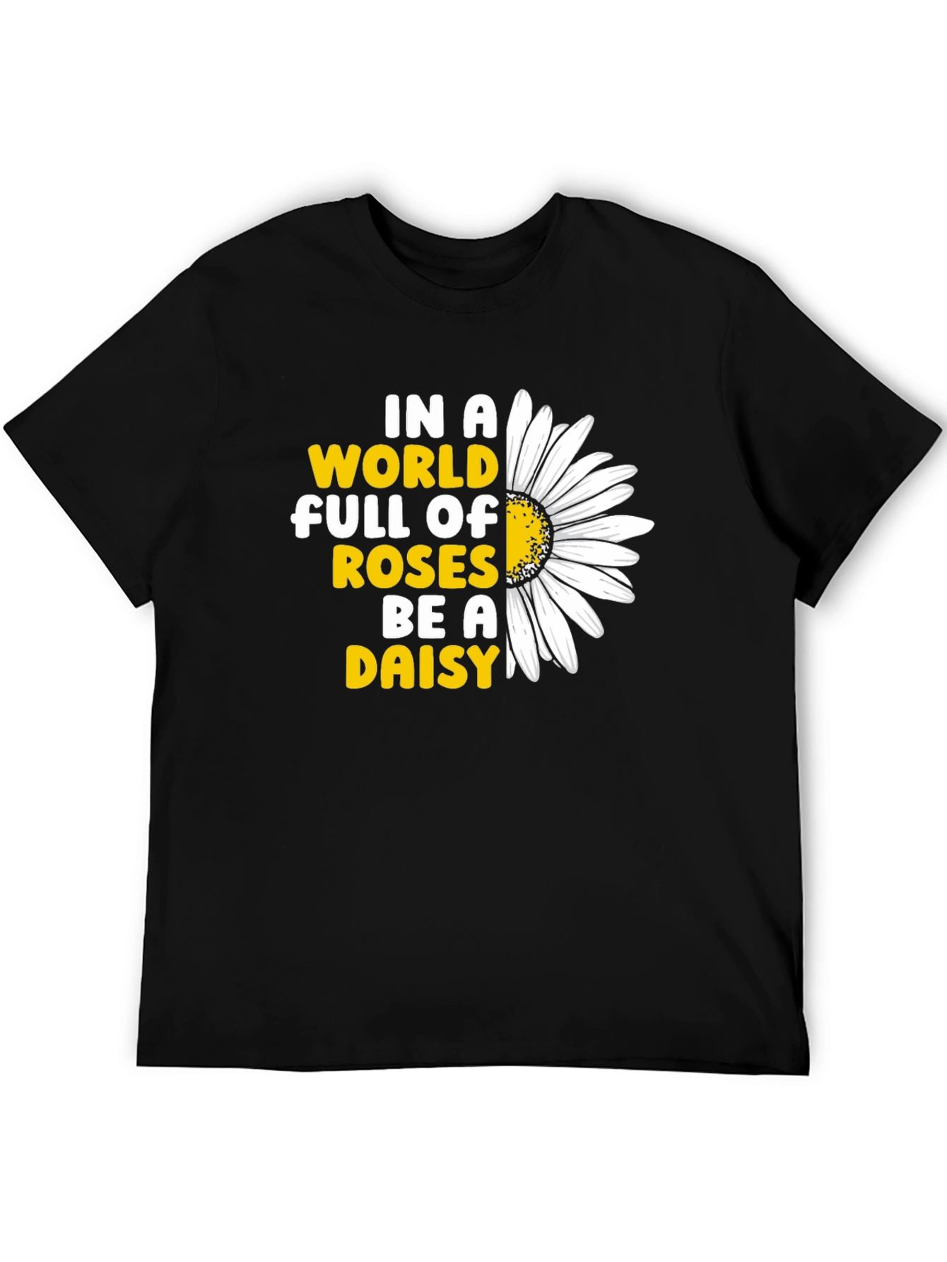 Be A Daisy Graphic T-Shirt