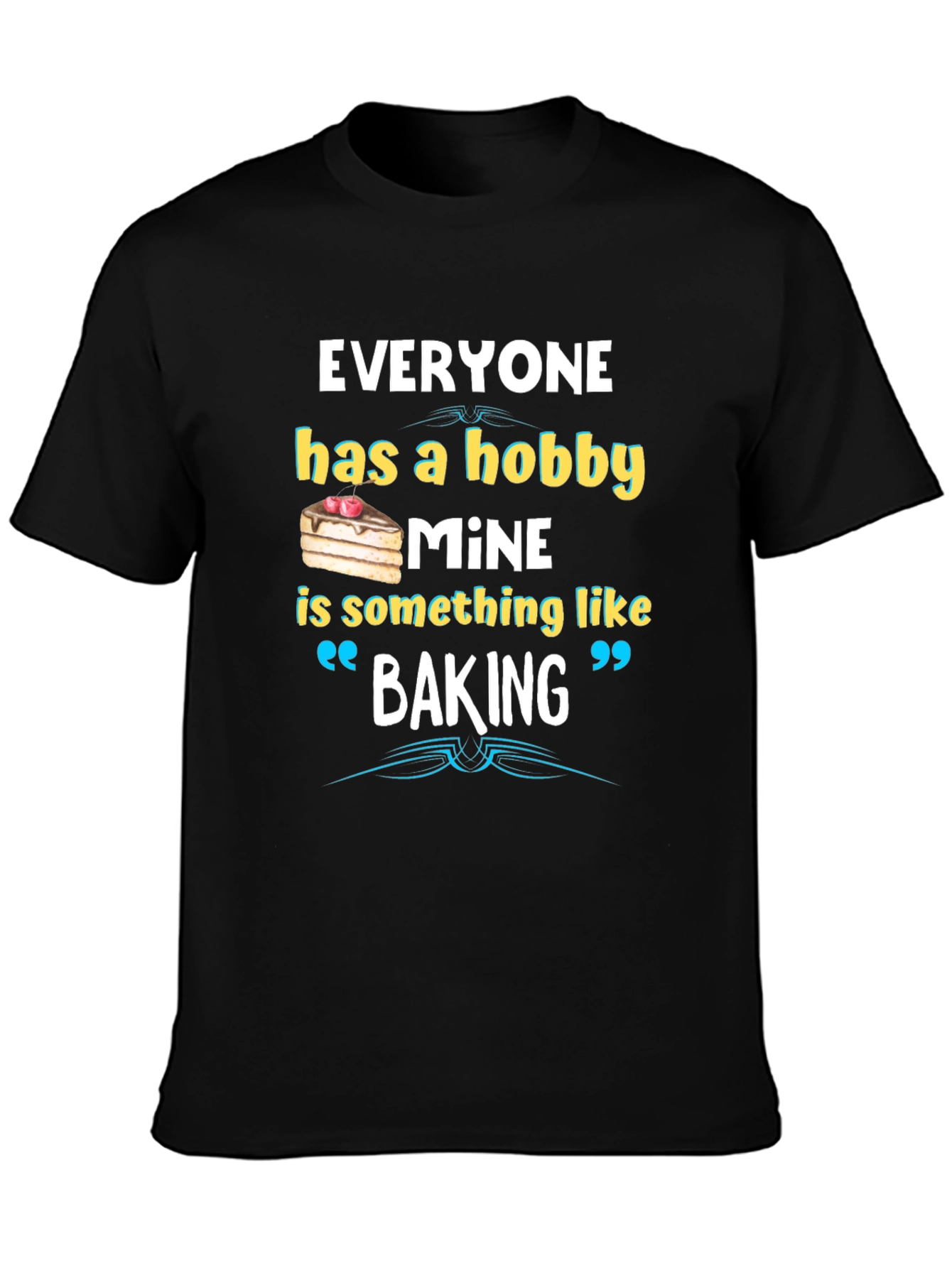 Baking Hobby Tee - Funny Baker T-Shirt