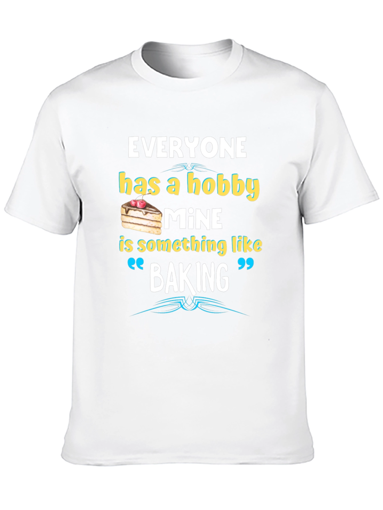 Baking Hobby Tee - Funny Baker T-Shirt
