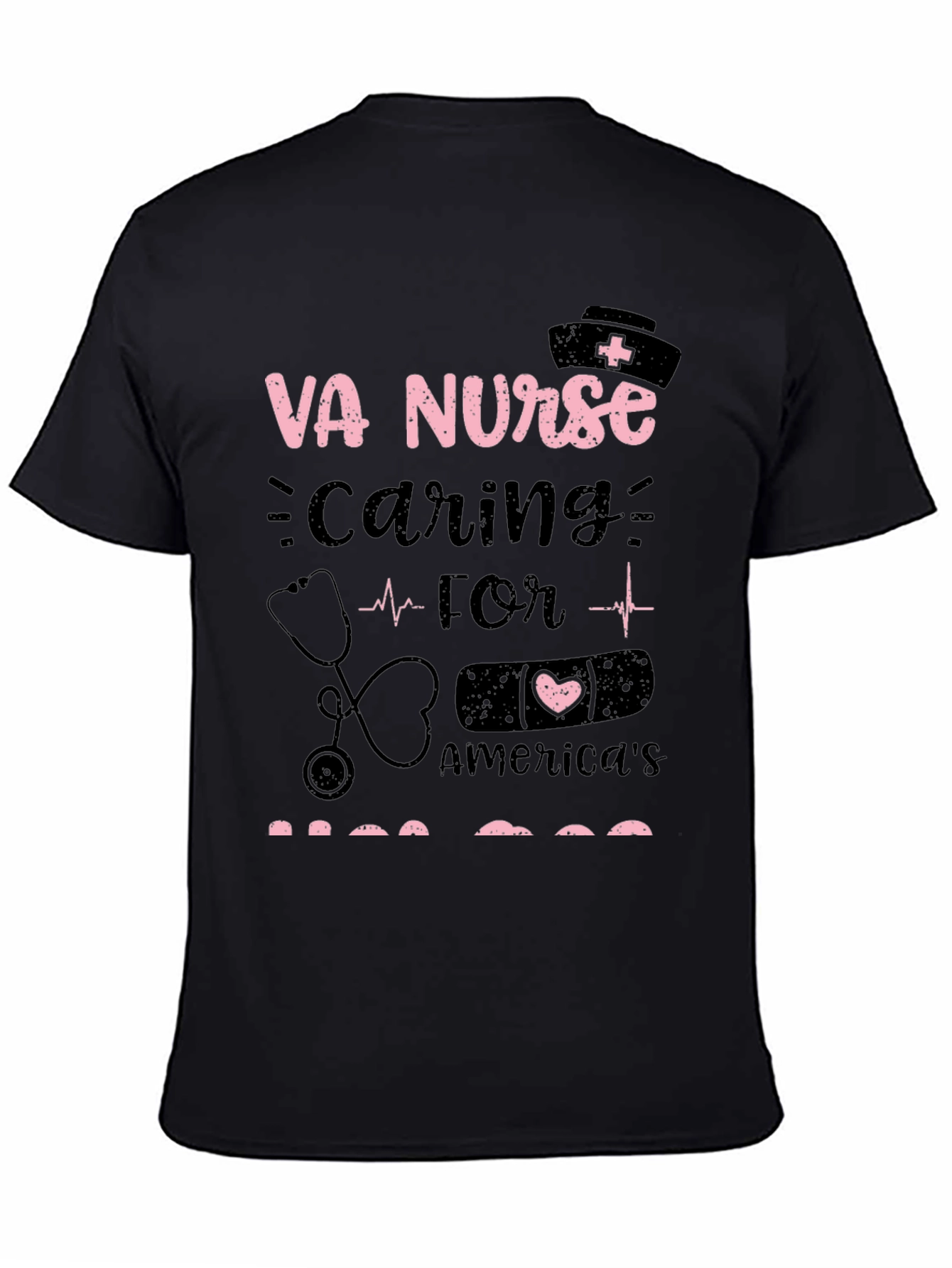 VA Nurse Caring for Americas Heroes Graphic T-Shirt