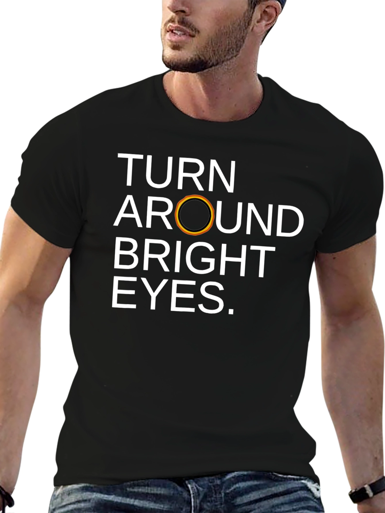 Turn Around Bright Eyes T-Shirt