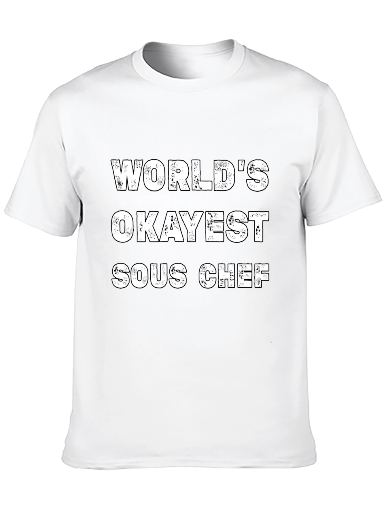 Worlds Okayest Sous Chef Black T-Shirt