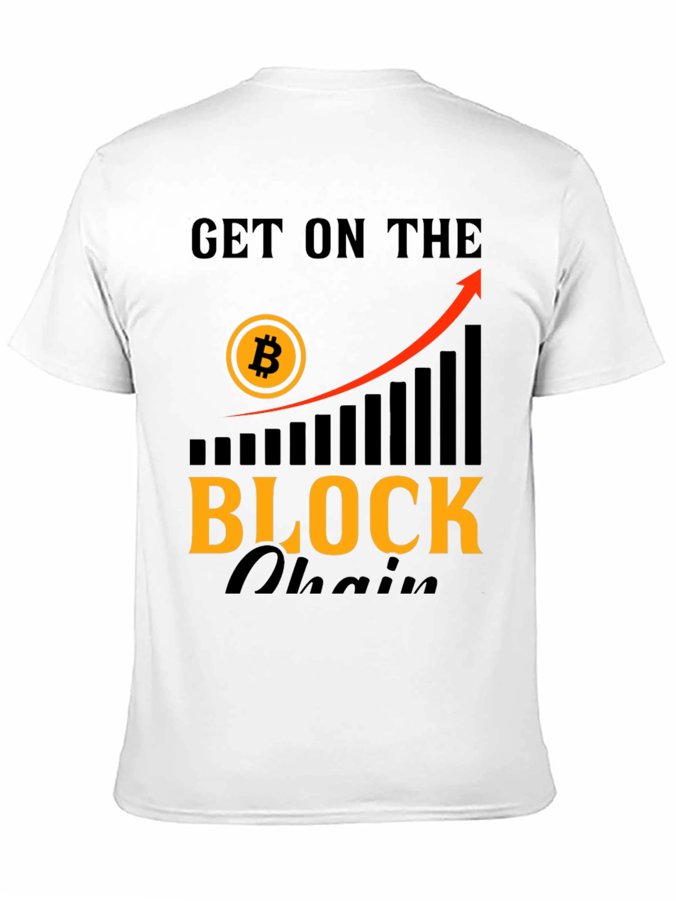 Get On The Blockchain T-Shirt - Bitcoin Crypto Tee