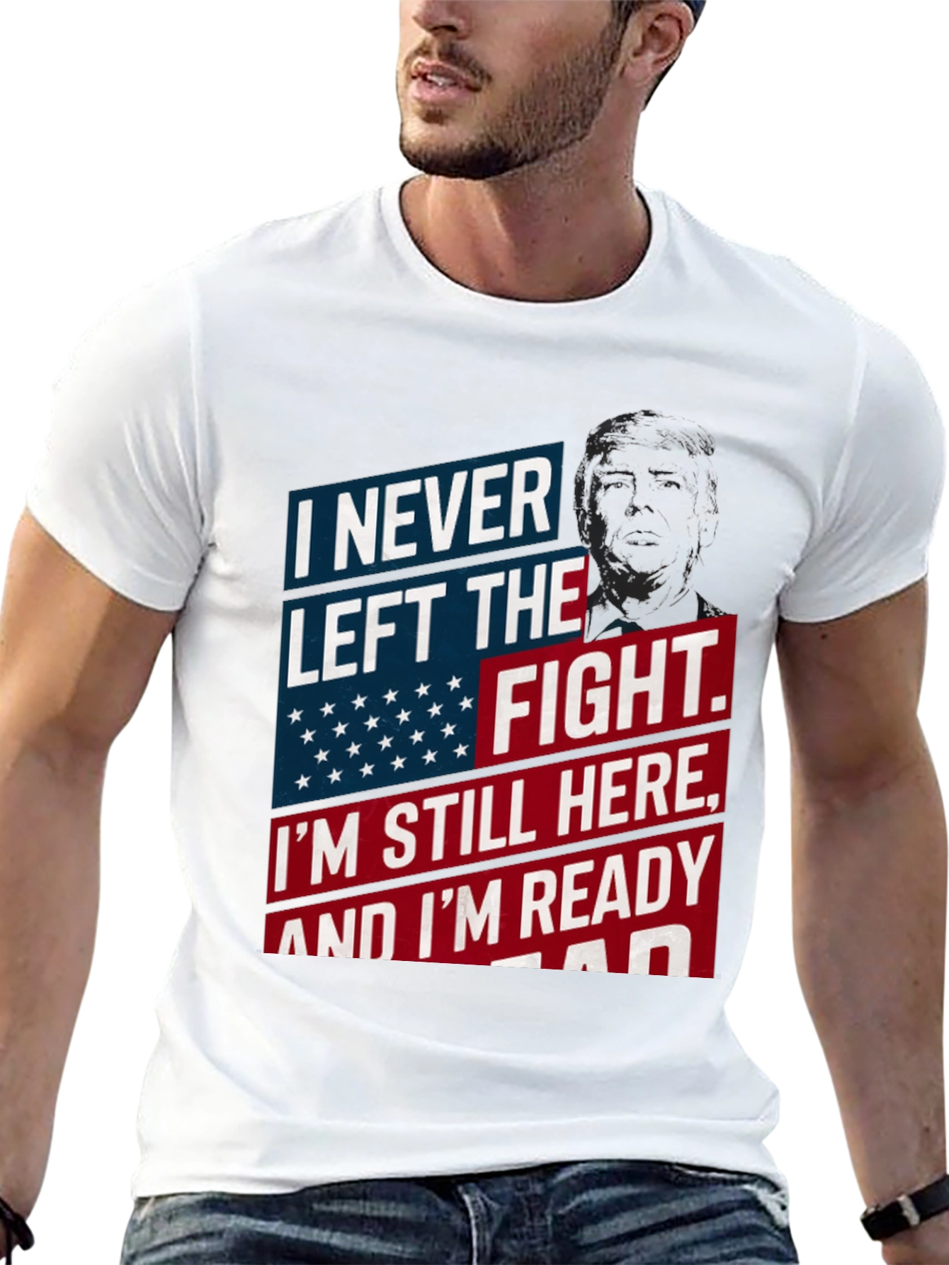 I Never Left the Fight T-Shirt - Patriotic Design