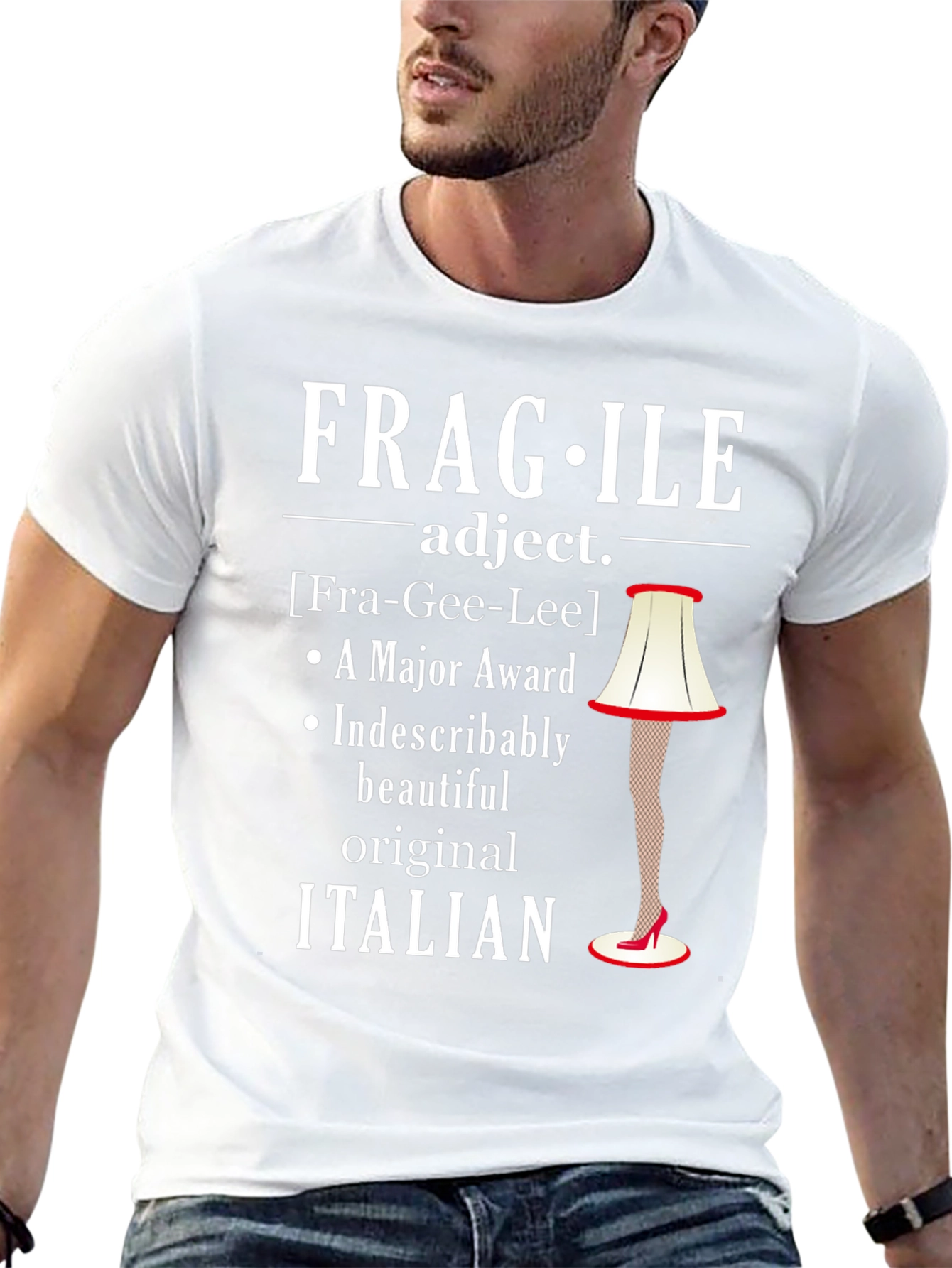 Fragile Italian Lamp Leg Funny T-Shirt
