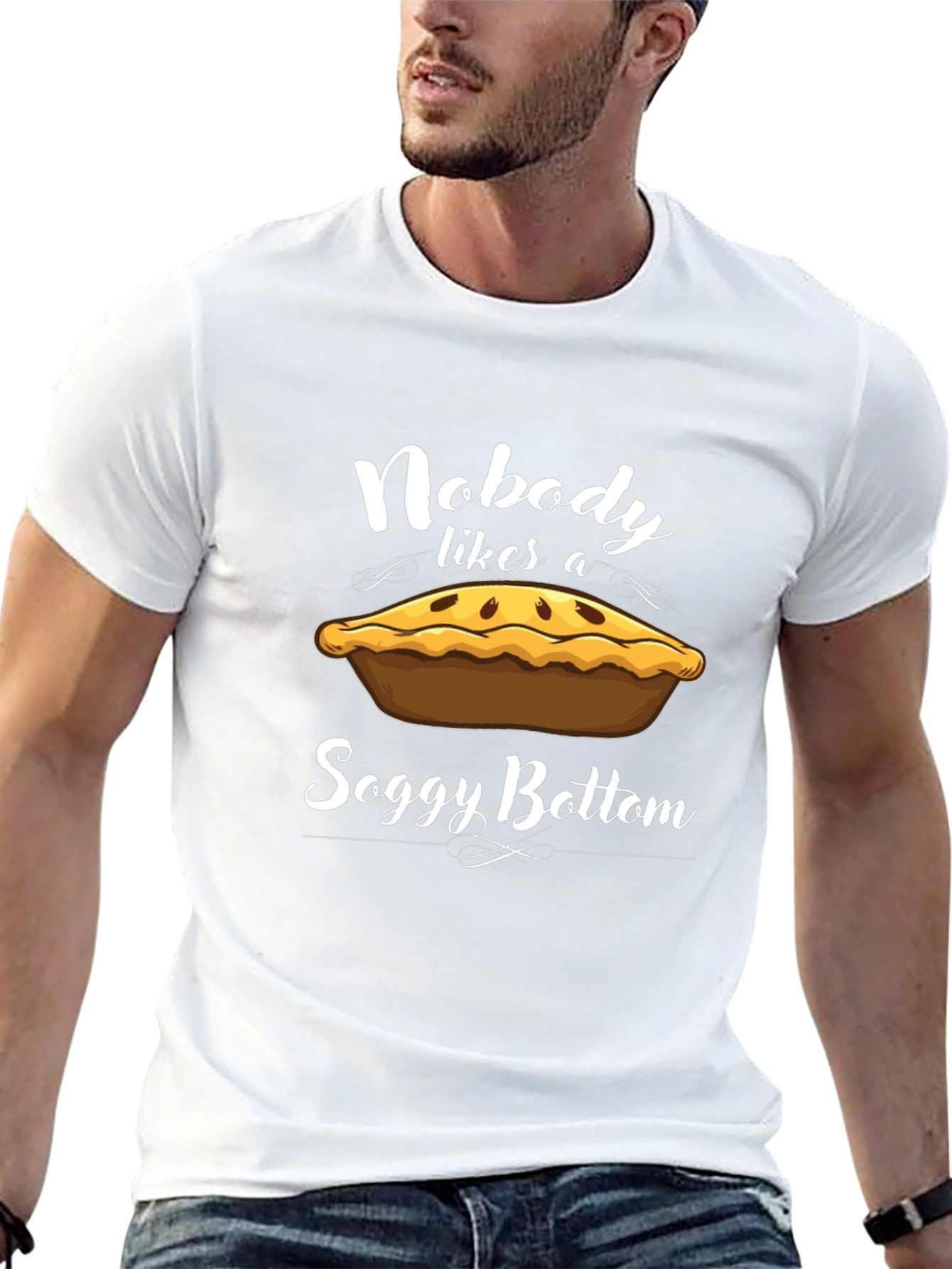 Nobody Likes a Soggy Bottom T-Shirt