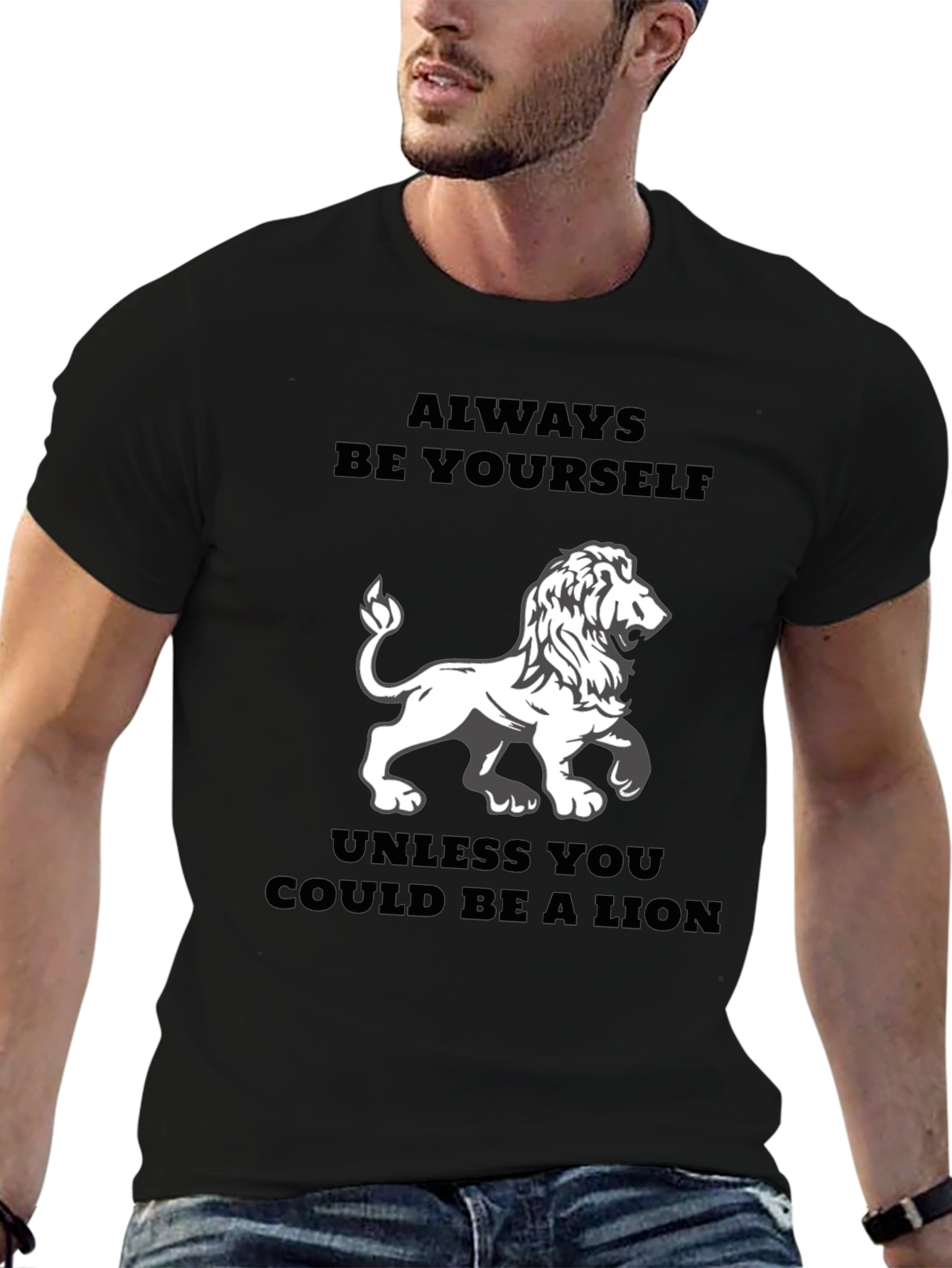 Always Be Yourself Lion T-Shirt