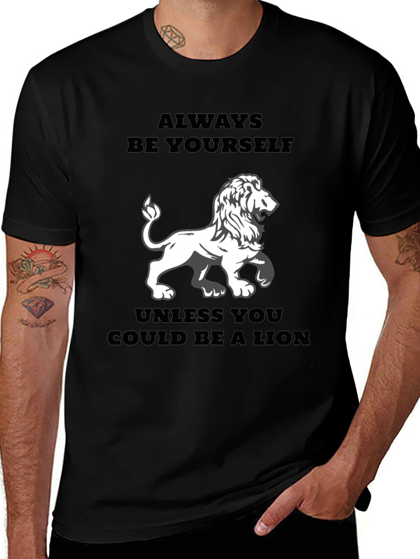 Always Be Yourself Lion T-Shirt