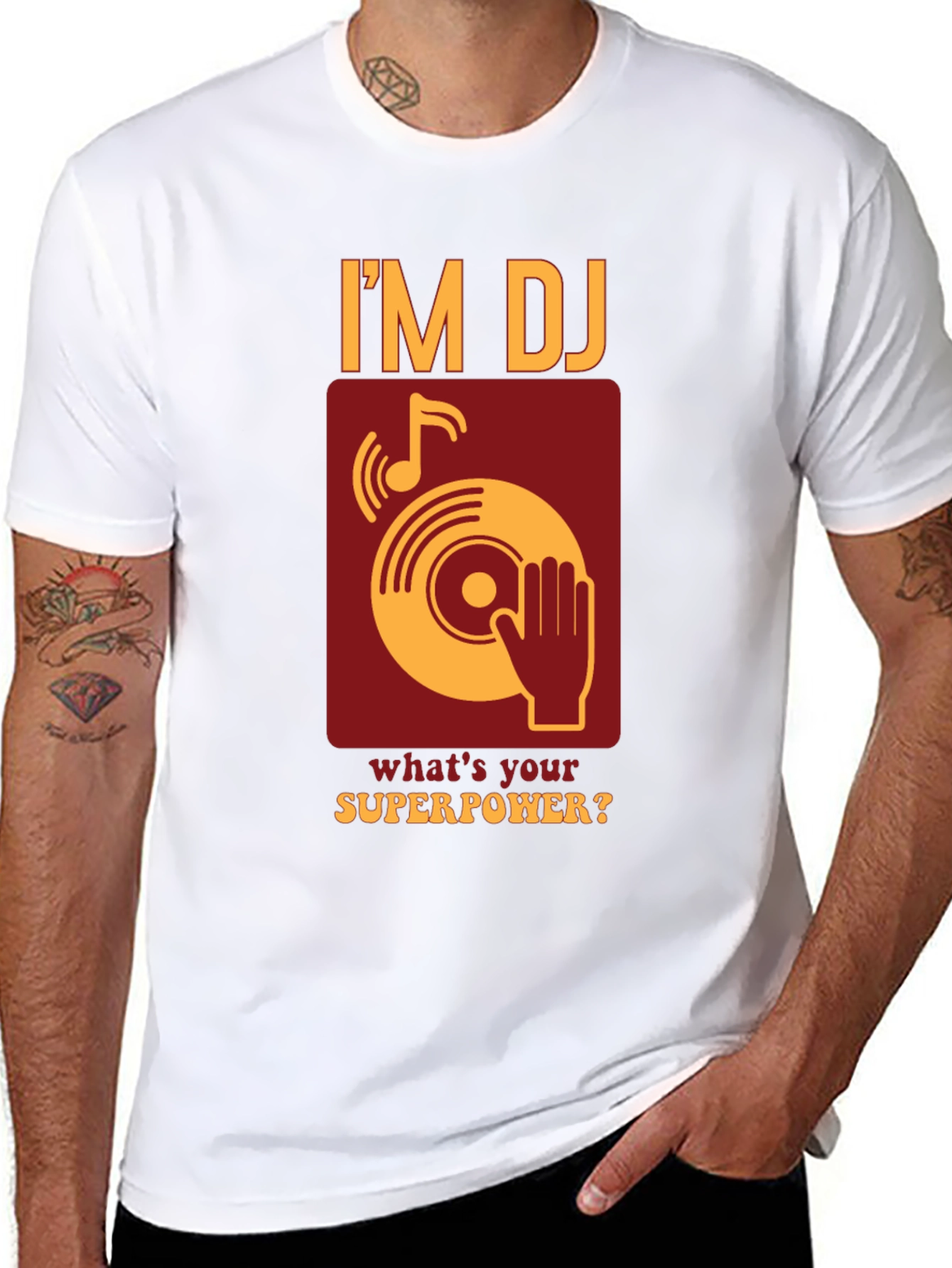 Im DJ Whats Your Superpower T-Shirt