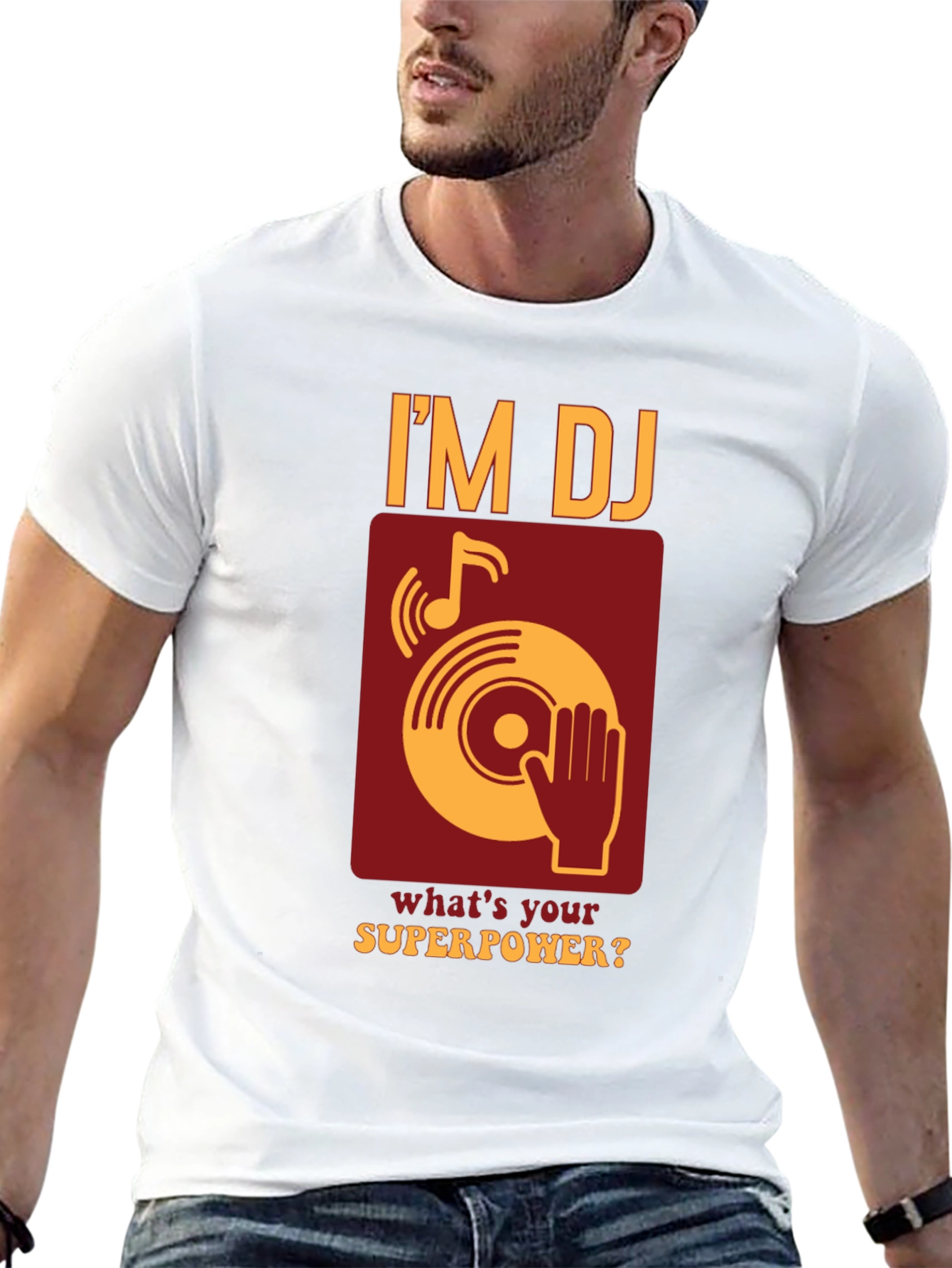Im DJ Whats Your Superpower T-Shirt