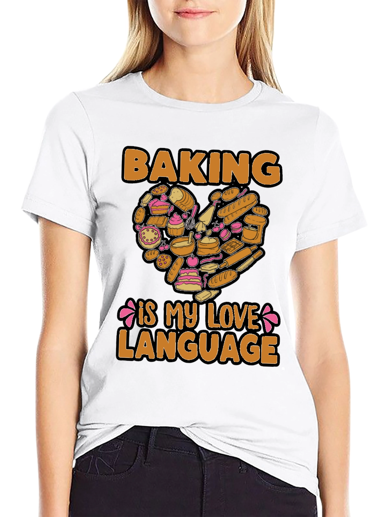 Baking Is My Love Language Graphic T-Shirt