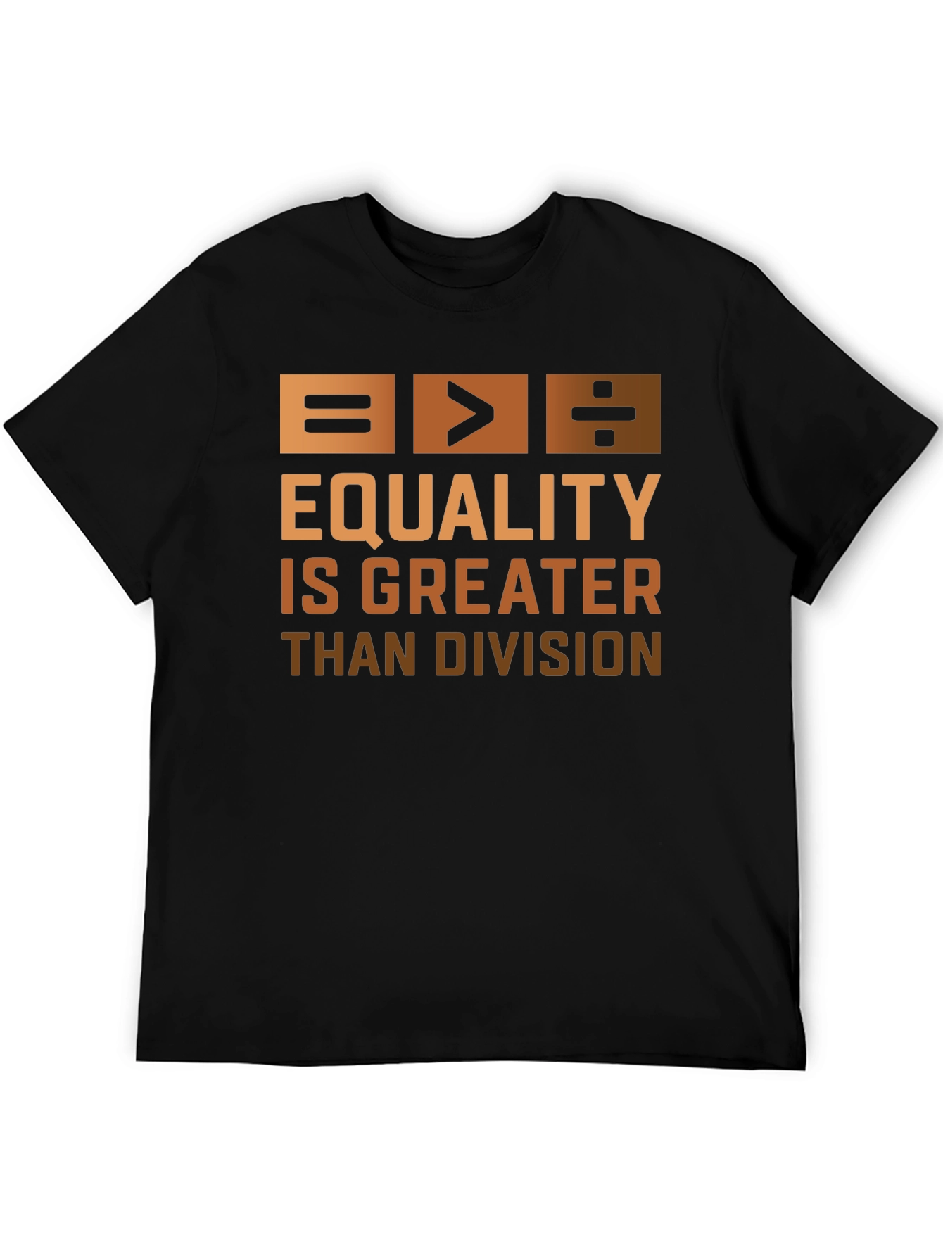 Equality is Greater Than Division Graphic T-Shirt