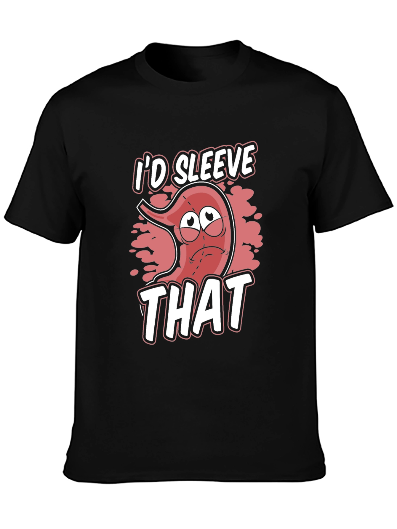 Id Sleeve That T-Shirt Funny Stomach Surgery Tee