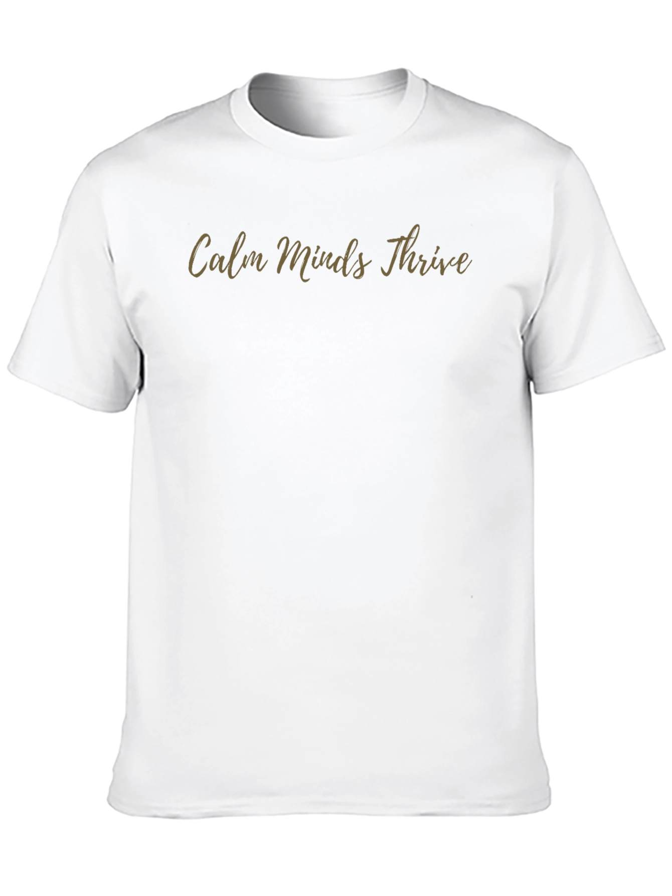 Calm Minds Thrive T-Shirt - Mens