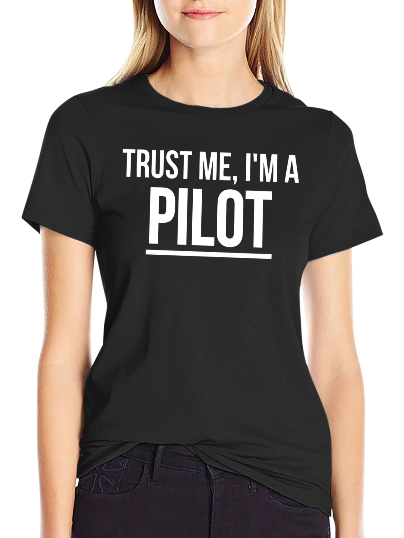 Trust Me Im A Pilot Black T-Shirt