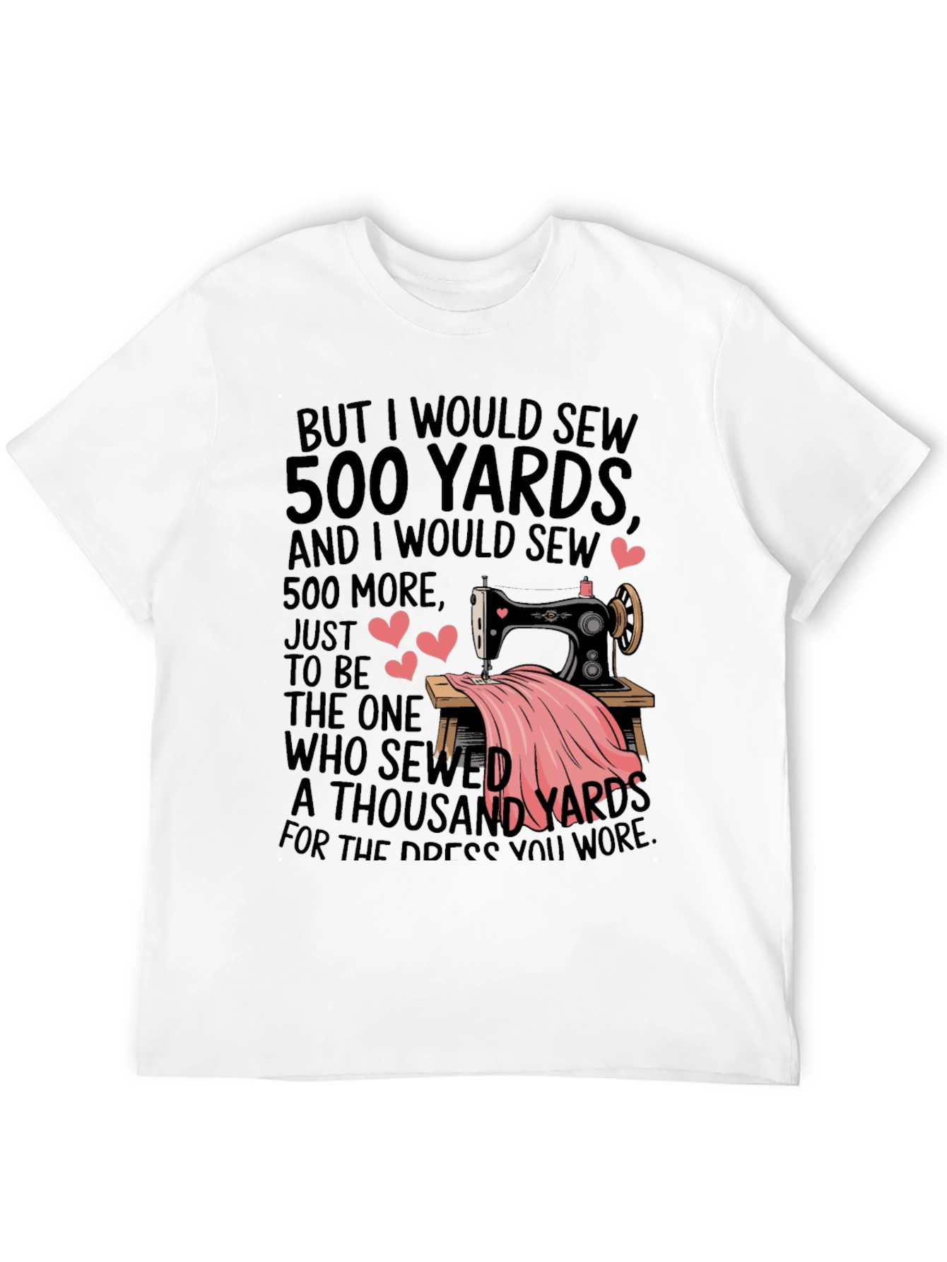 Sewing Lovers T-Shirt - 500 Yards Design