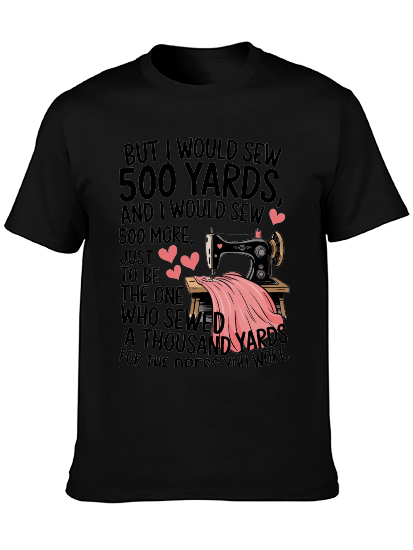 Sewing Lovers T-Shirt - 500 Yards Design