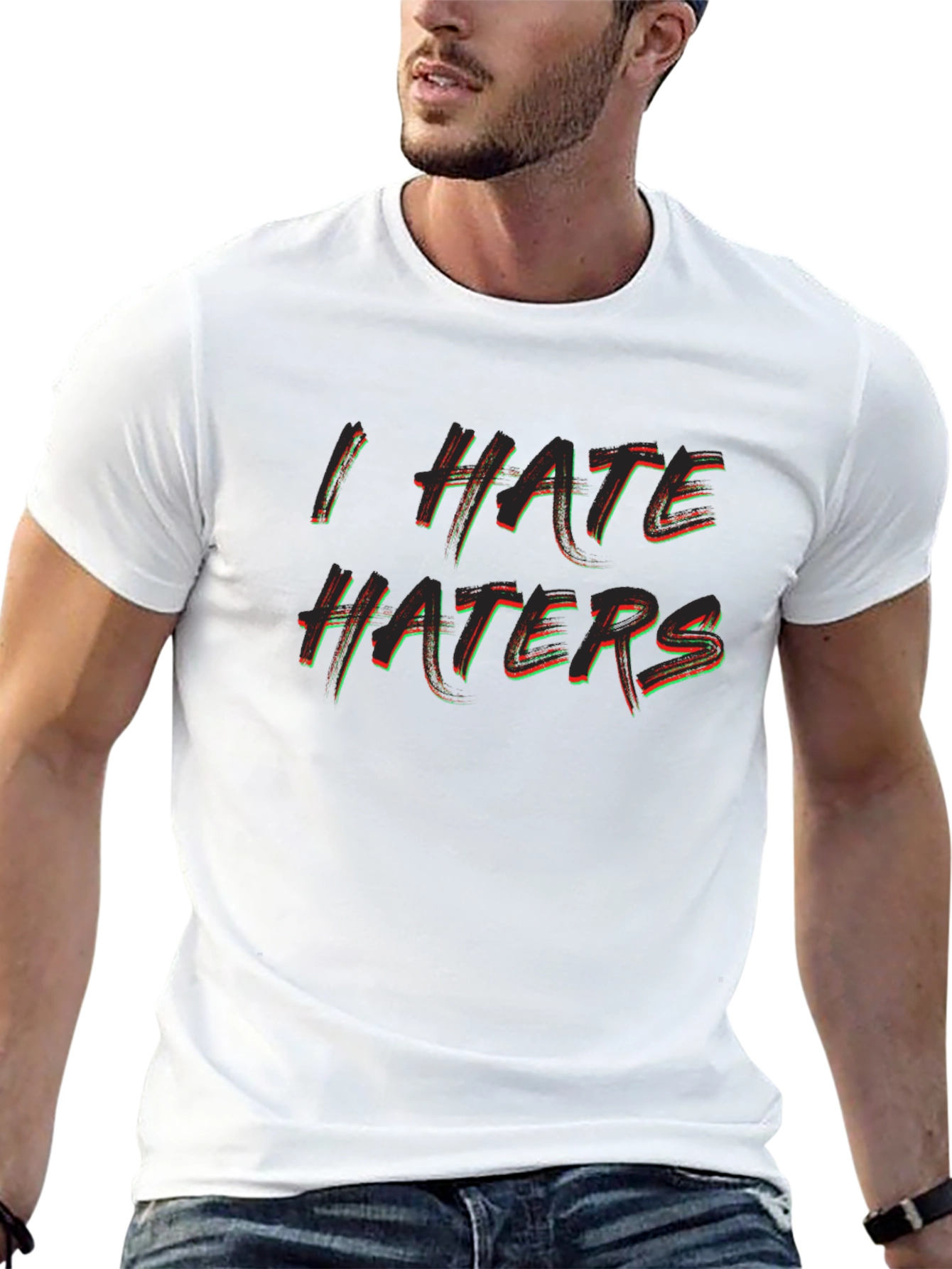 I Hate Haters Graphic Tee