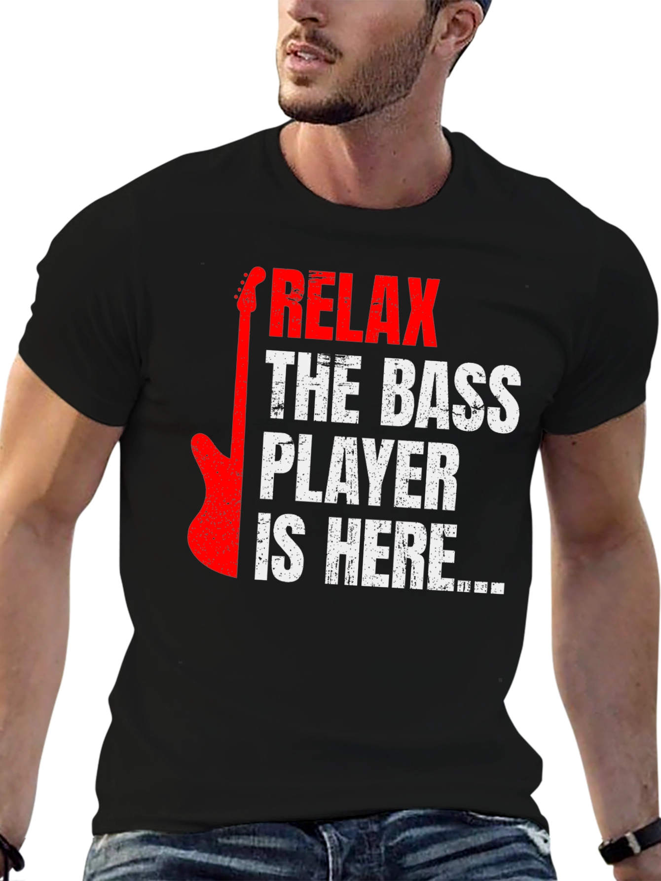 Relax the Bass Player is Here - Graphic Tee