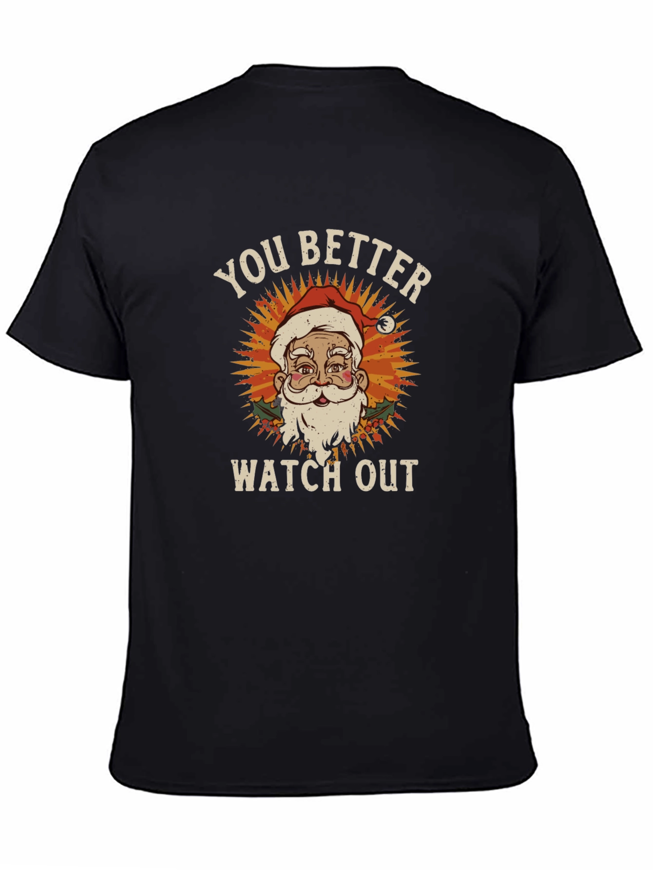 You Better Watch Out Santa Graphic Tee
