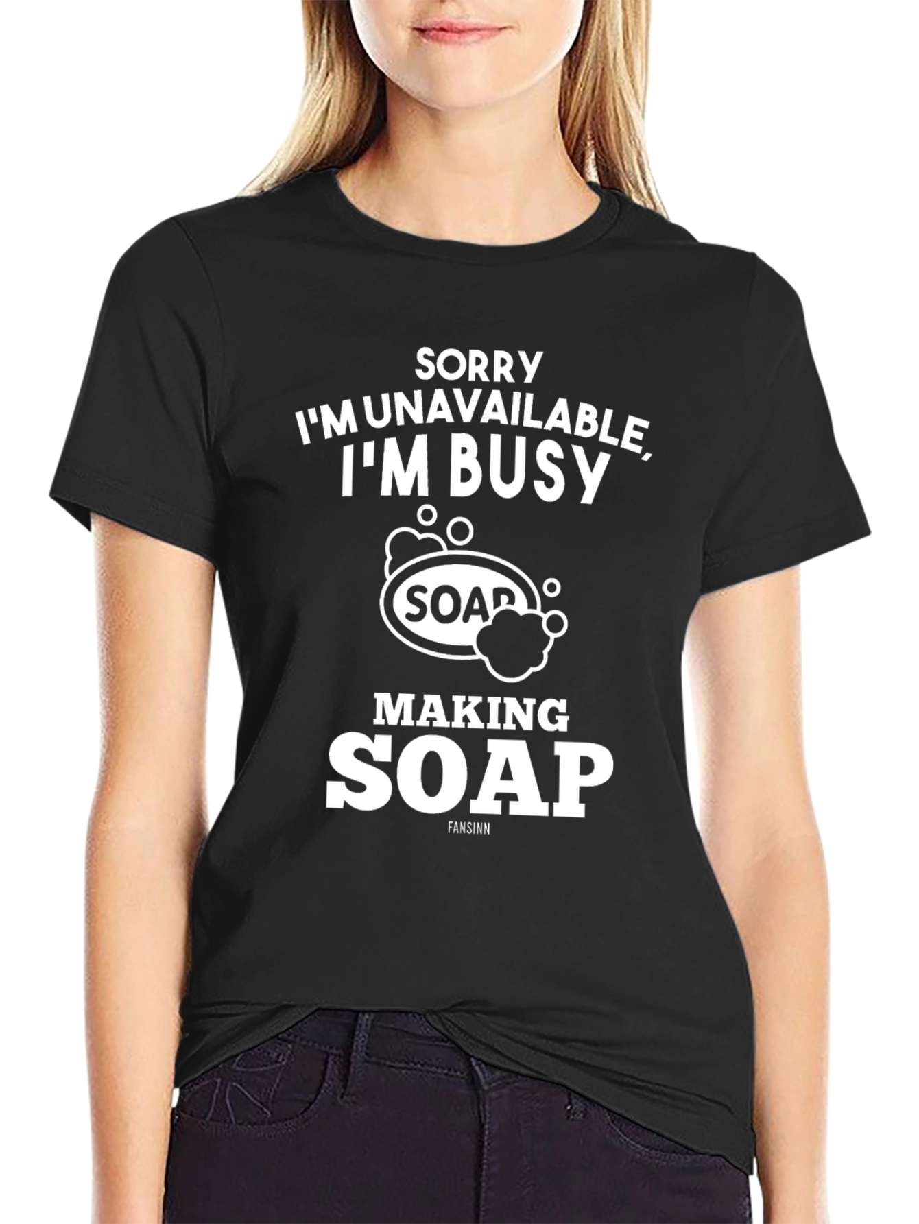 Sorry Im Busy Making Soap Graphic T-Shirt
